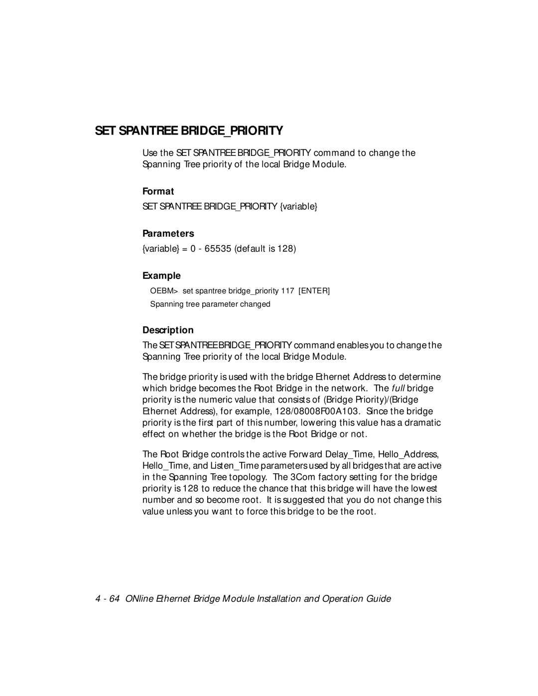 3Com 5102B-EE installation and operation guide SET Spantree Bridgepriority, Example 