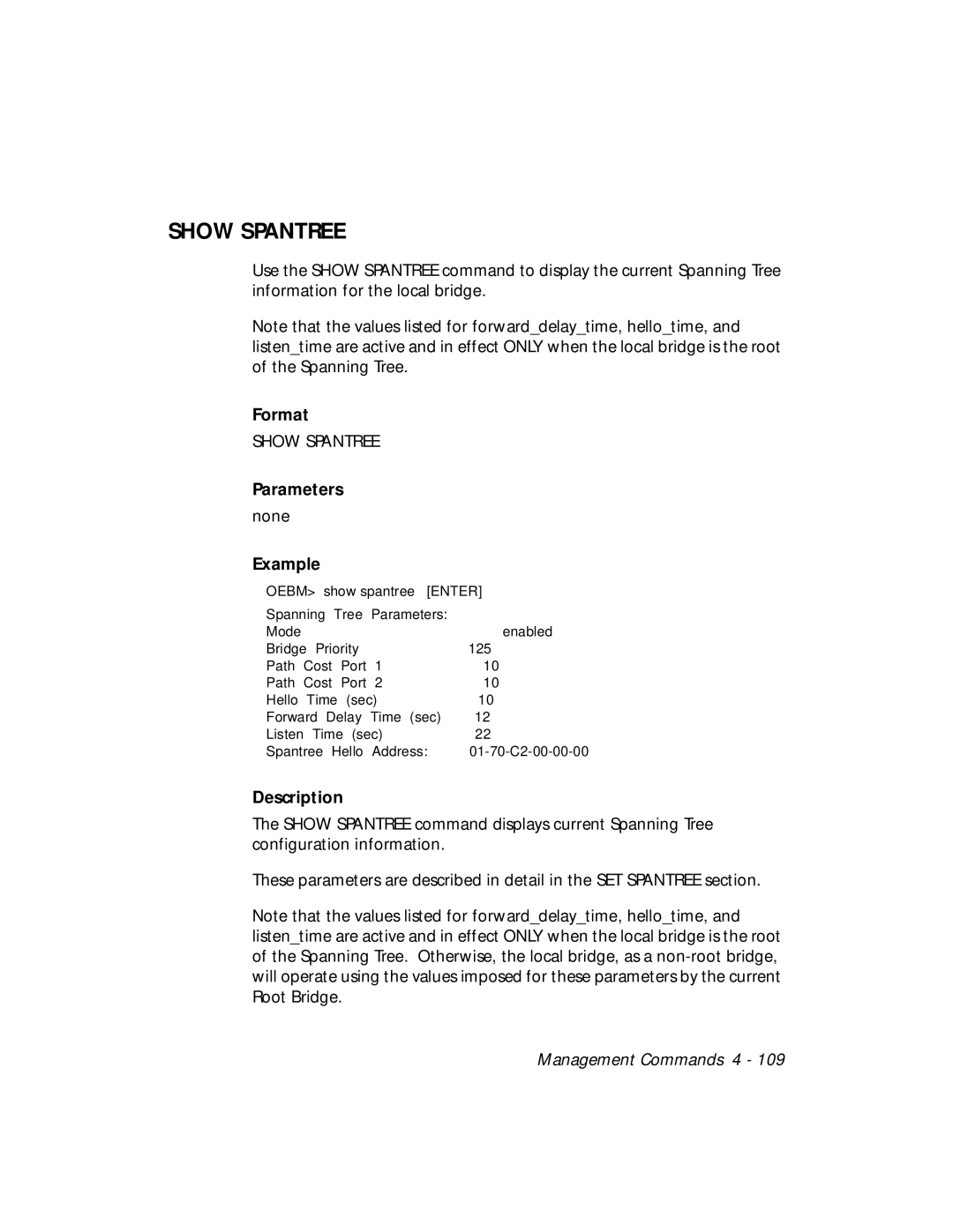 3Com 5102B-EE installation and operation guide Show Spantree, Parameters none Example 