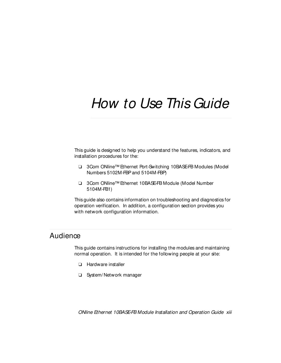 3Com 5104M-FB1, 5102M-FBP, 510M-FBP installation and operation guide How to Use This Guide, Audience 