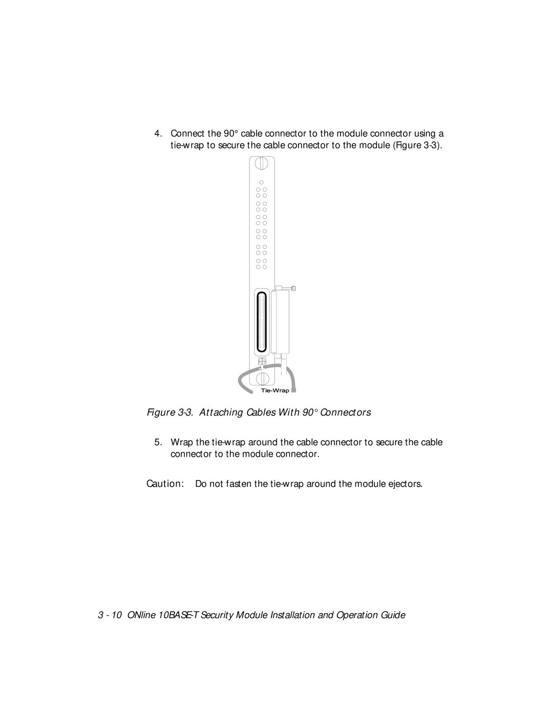 3Com 5112M-TPLS installation and operation guide Attaching Cables With 90 Connectors 