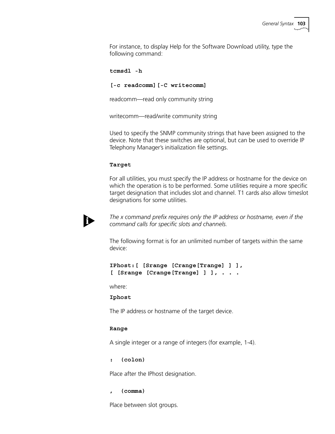 3Com 5210 manual Tcmsdl -h Readcomm-C writecomm, Target, Iphost, Range, Colon, Comma 