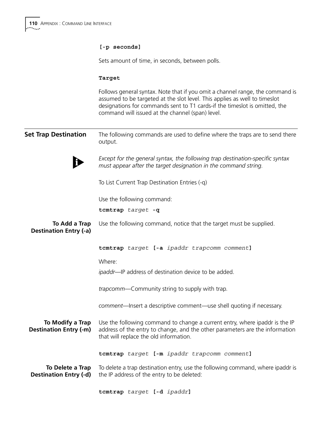 3Com 5210 manual Seconds, Tcmtrap target -q, Destination Entry -a, Tcmtrap target -d ipaddr 