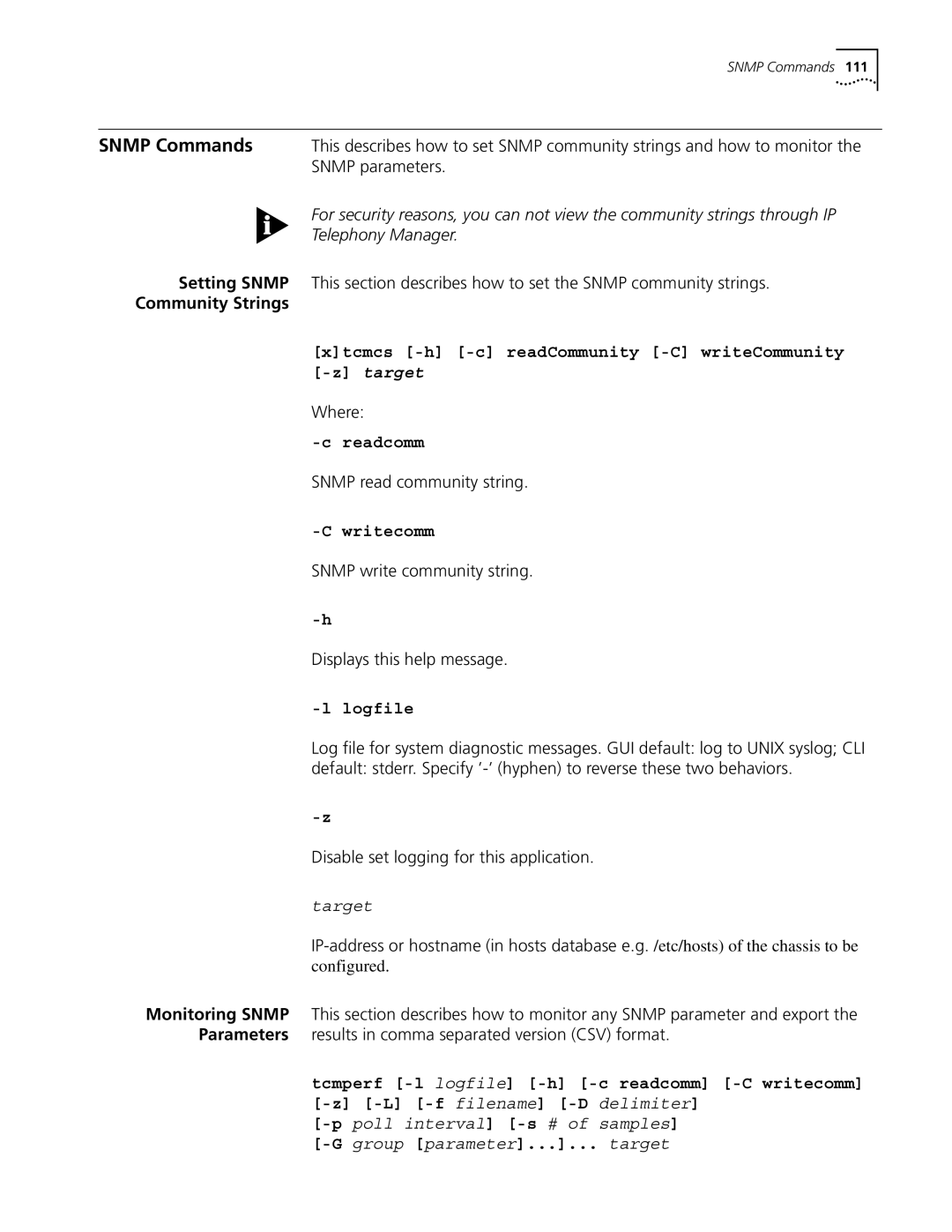 3Com 5210 manual Community Strings, Xtcmcs -h -c readCommunity -C writeCommunity, Logfile 