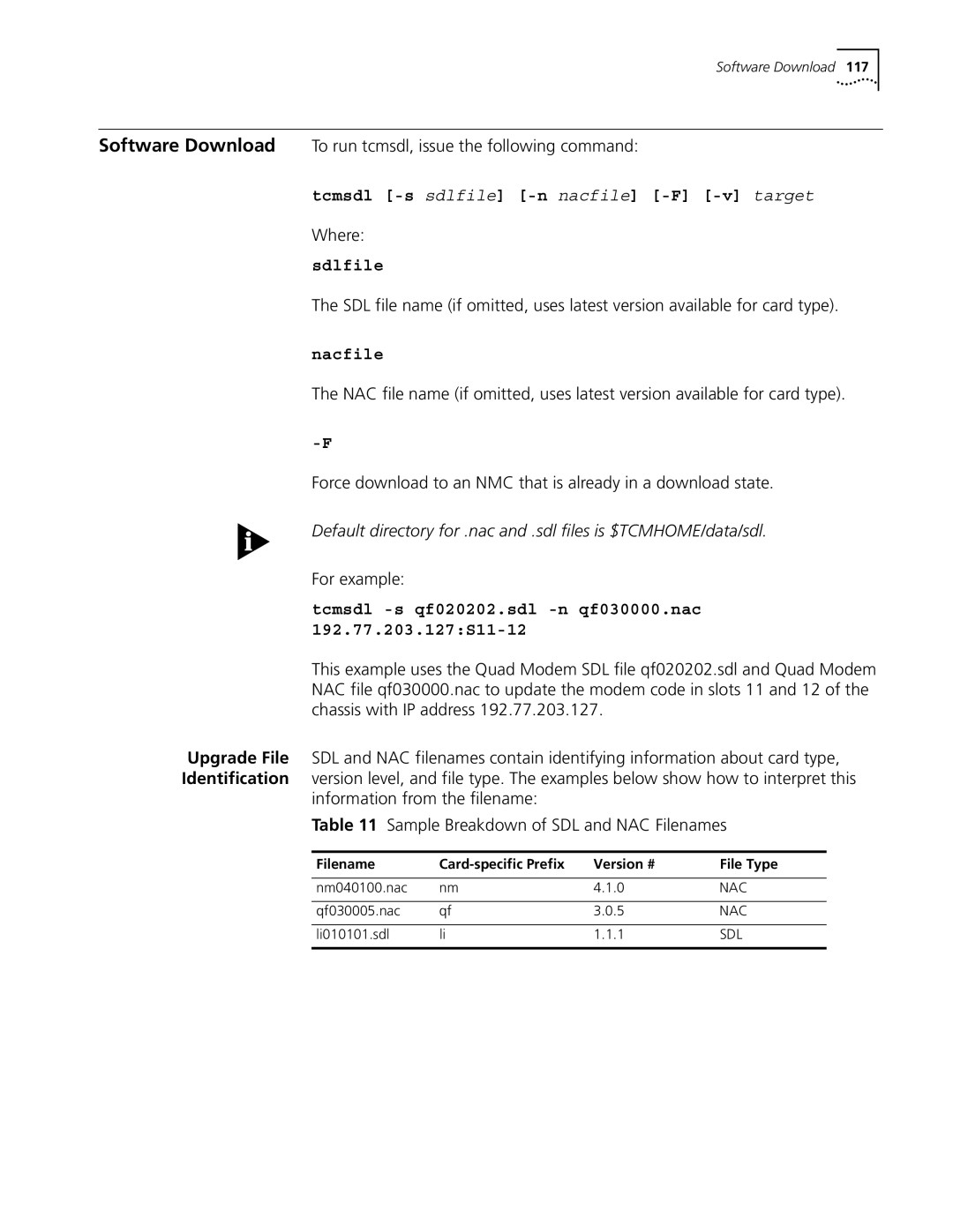 3Com 5210 manual Tcmsdl -s sdlfile -n nacfile -F -v target, Sdlfile, Nacfile 