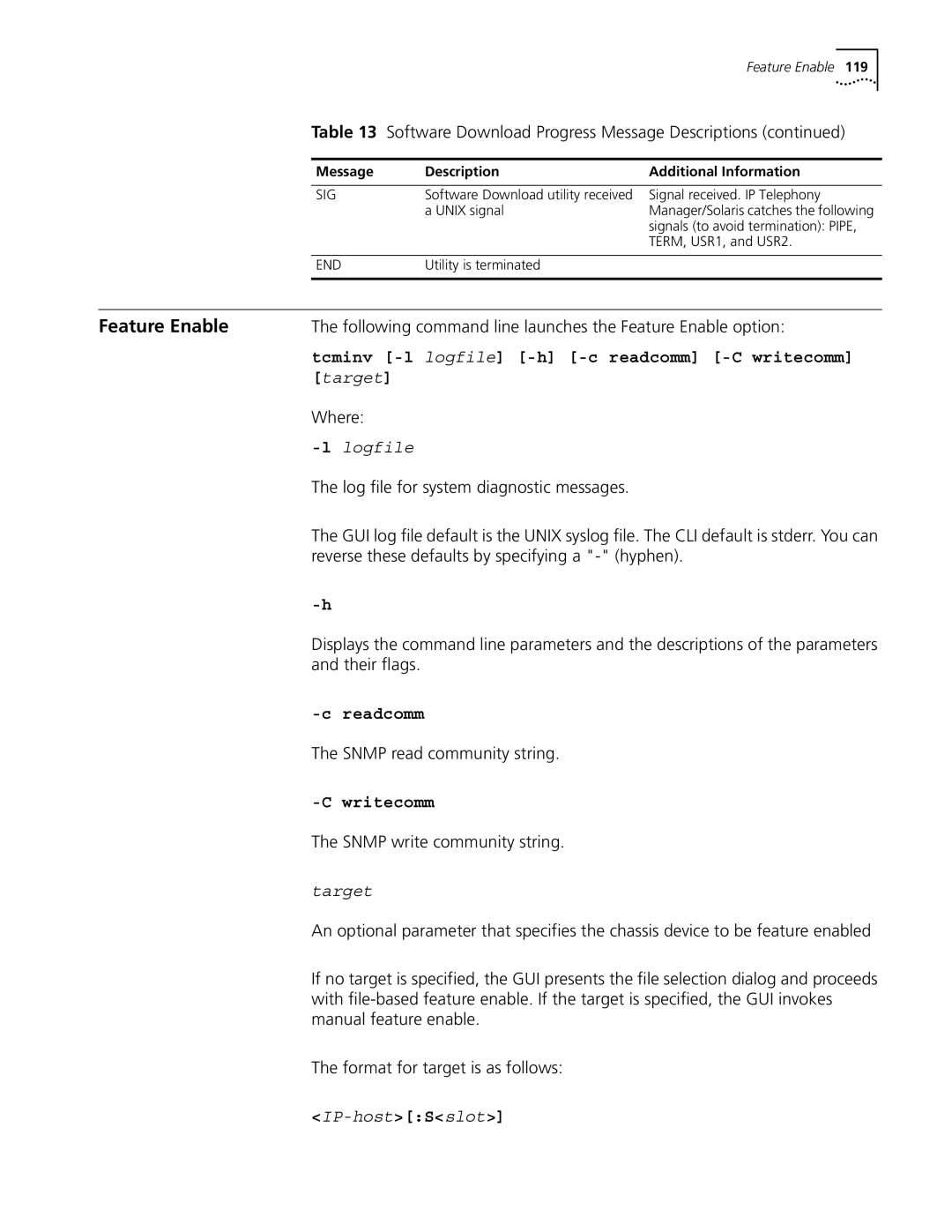 3Com 5210 manual Tcminv -l logfile -h -c readcomm -C writecomm, Snmp write community string, IP-hostSslot 