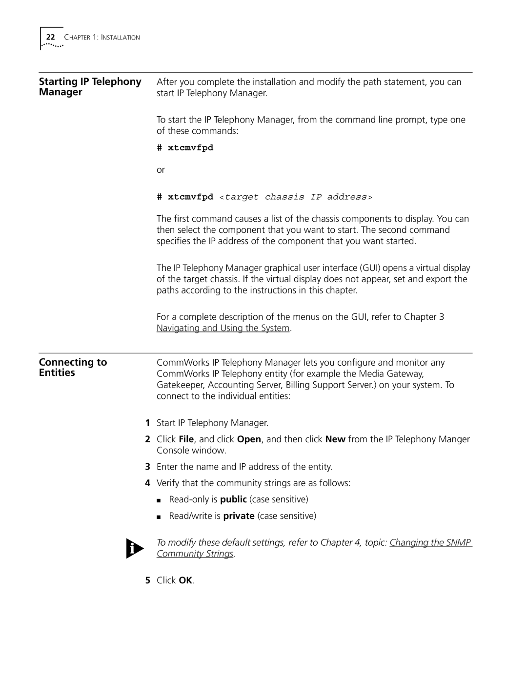 3Com 5210 manual Starting IP Telephony Manager, Connecting to Entities, # xtcmvfpd target chassis IP address, Click OK 