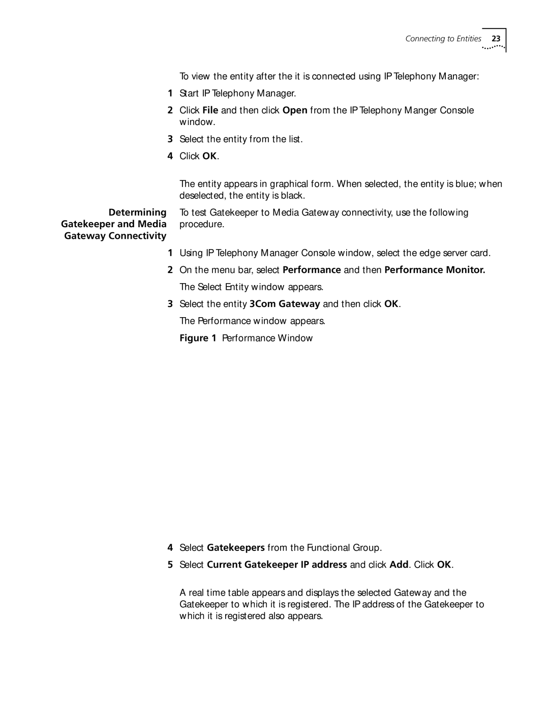 3Com 5210 manual Deselected, the entity is black, Determining, Procedure, Gateway Connectivity 