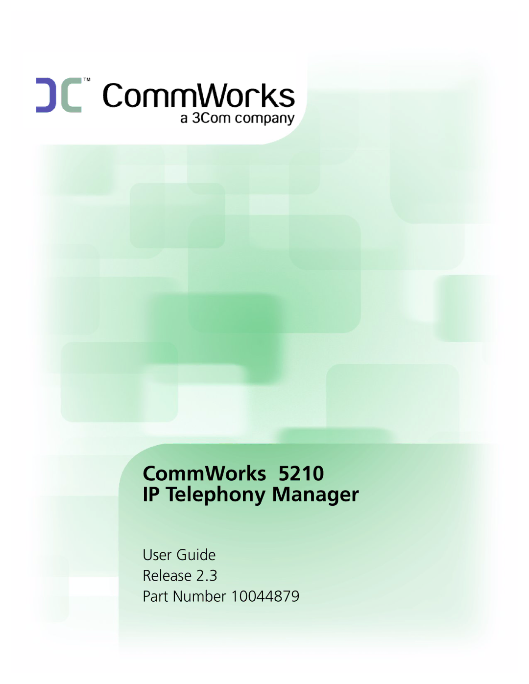 3Com 5210 manual CommWorks IP Telephony Manager 