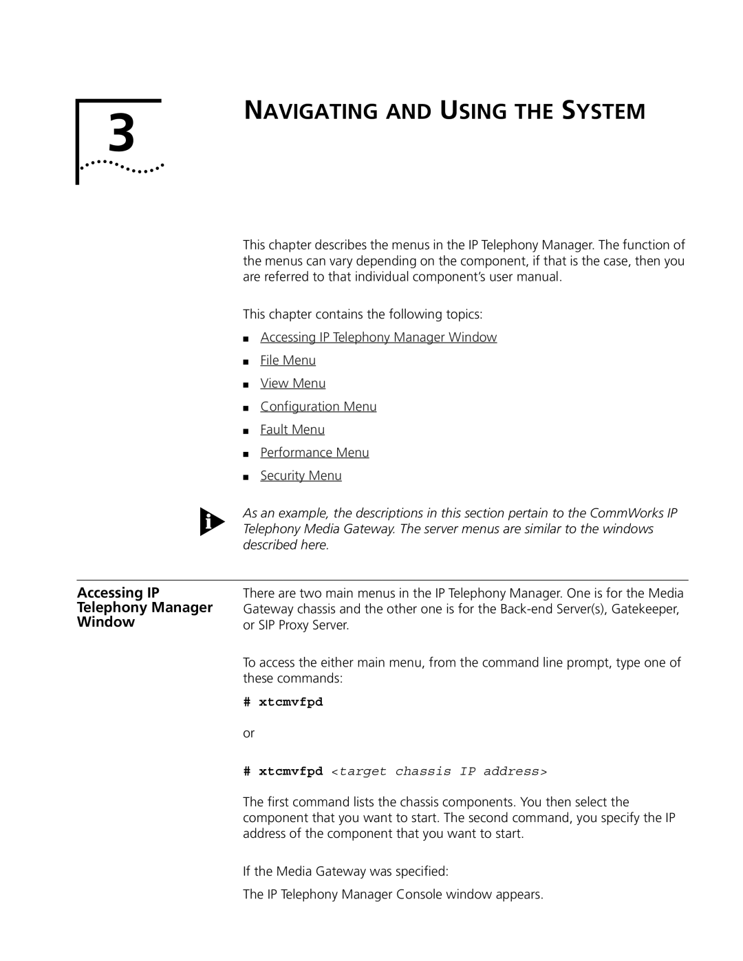 3Com 5210 manual Navigating and Using the System, Accessing IP Telephony Manager Window 