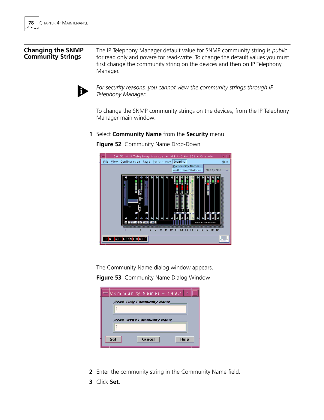 3Com 5210 manual Changing the Snmp Community Strings, Community Name dialog window appears 