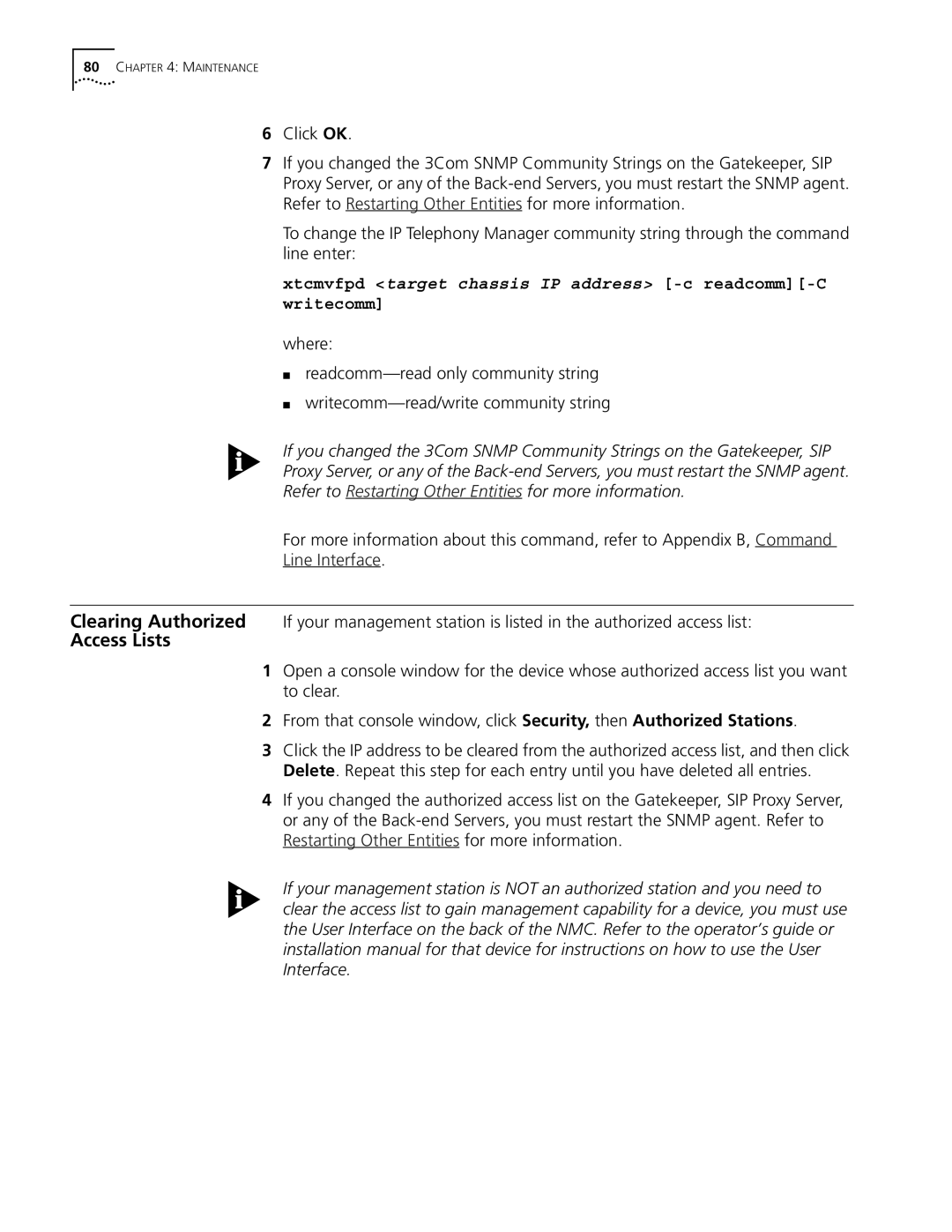 3Com 5210 manual Access Lists, Xtcmvfpd target chassis IP address -creadcomm-C writecomm 