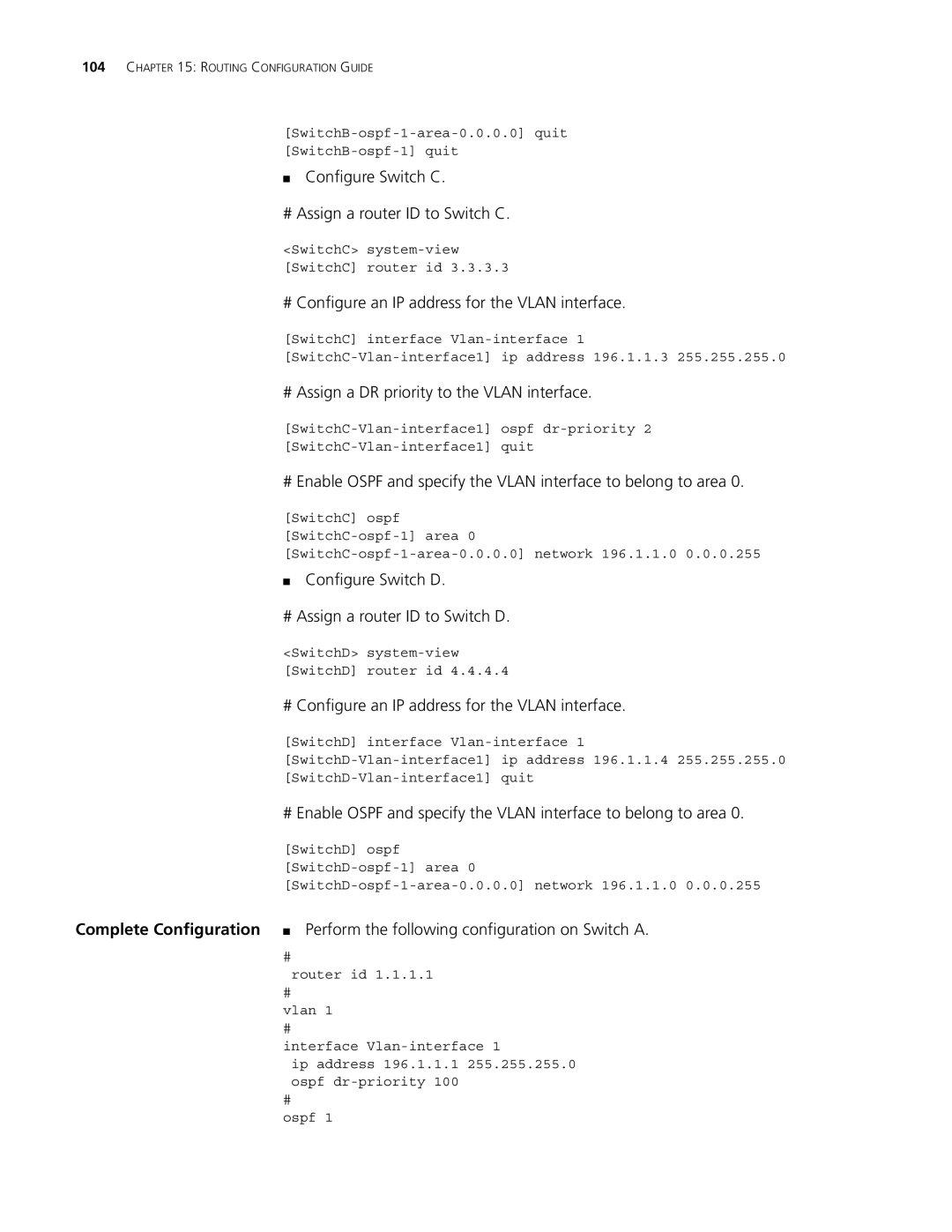 3Com 5500G Configure Switch C # Assign a router ID to Switch C, Configure Switch D # Assign a router ID to Switch D 