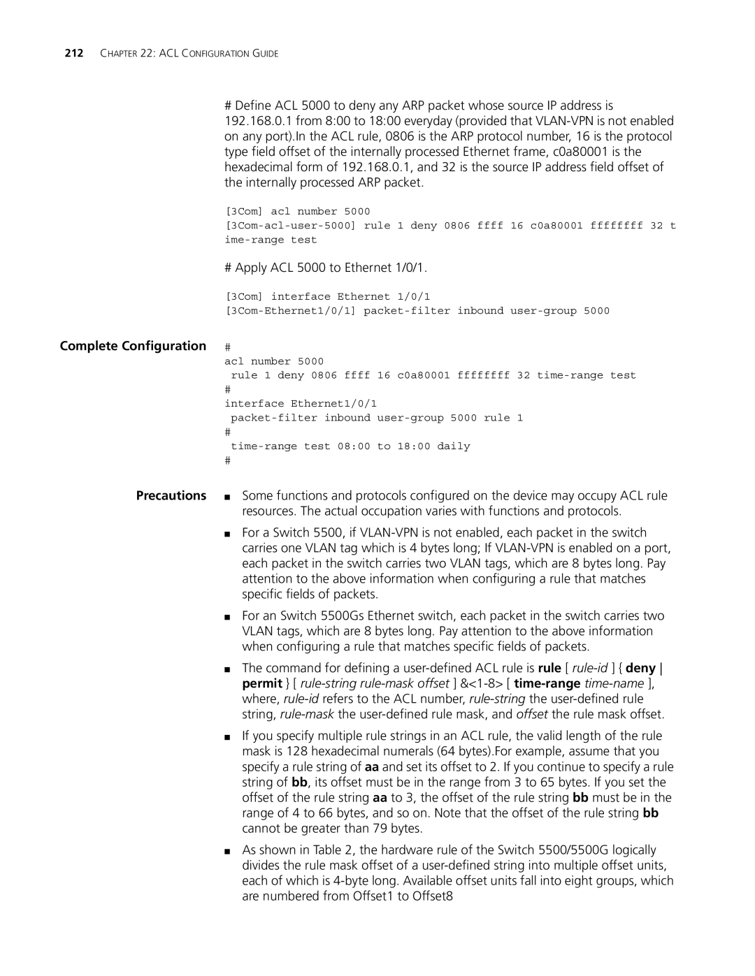 3Com 5500G, 4210, 4200G # Apply ACL 5000 to Ethernet 1/0/1, Specific fields of packets, Cannot be greater than 79 bytes 