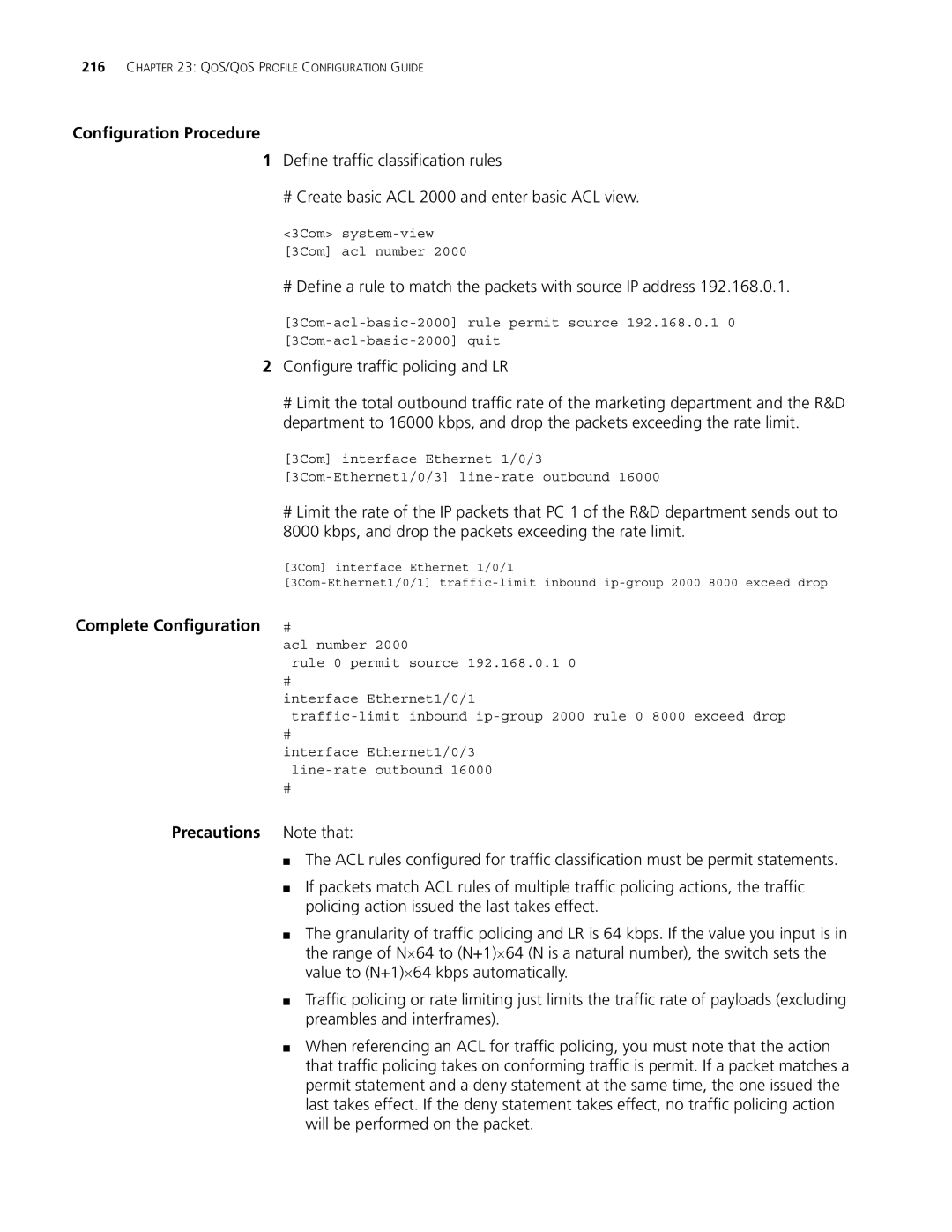 3Com 5500G, 4210, 4200G # Define a rule to match the packets with source IP address, Configure traffic policing and LR 