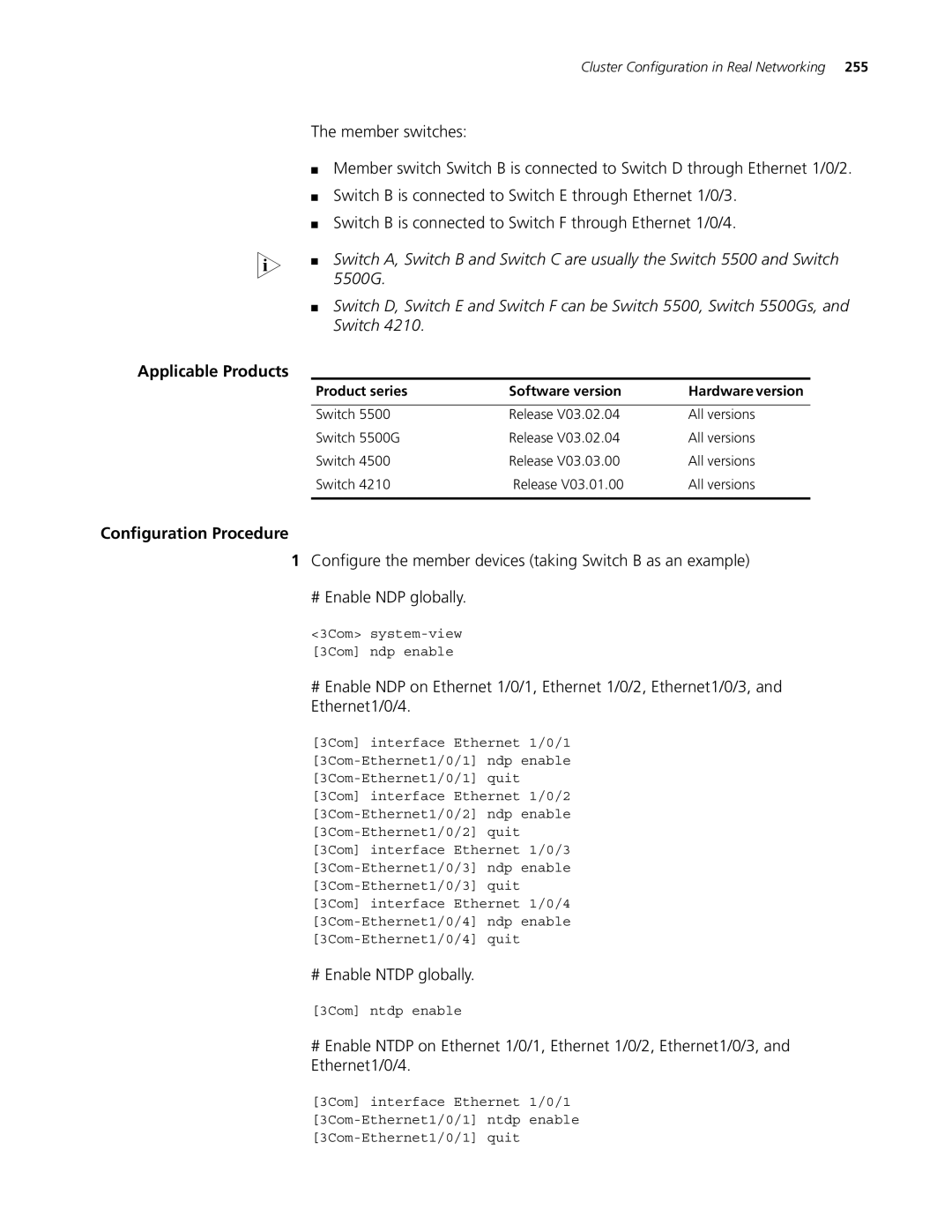 3Com 4200G, 5500G Member switches, Switch B is connected to Switch E through Ethernet 1/0/3, # Enable Ntdp globally 