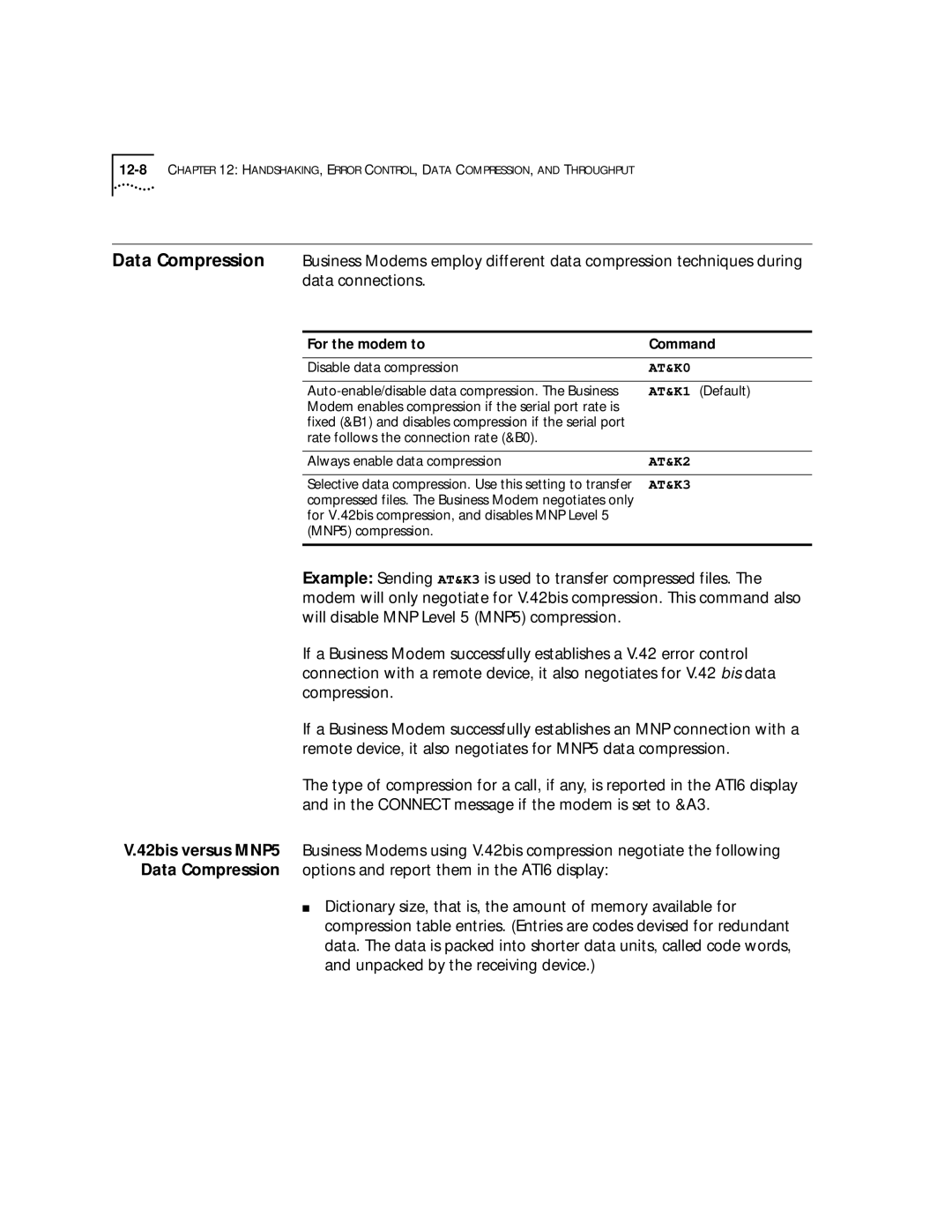 3Com 56K manual For the modem to Command, AT&K0, AT&K2, AT&K3 