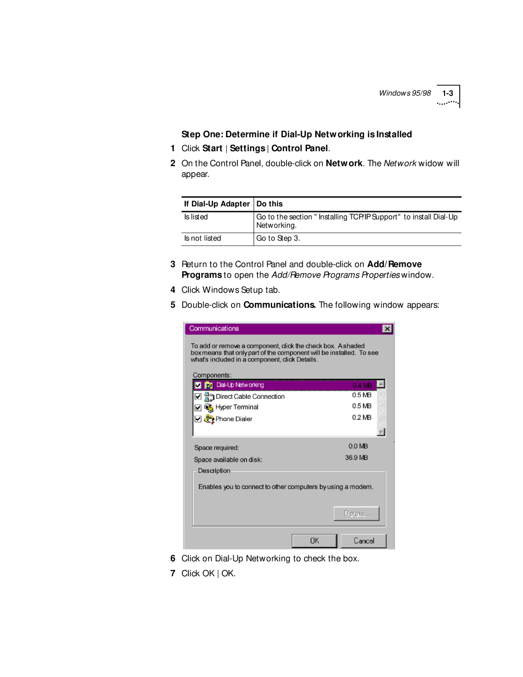 3Com 56K manual If Dial-Up Adapter Do this Is listed, Networking, Is not listed Go to Step 