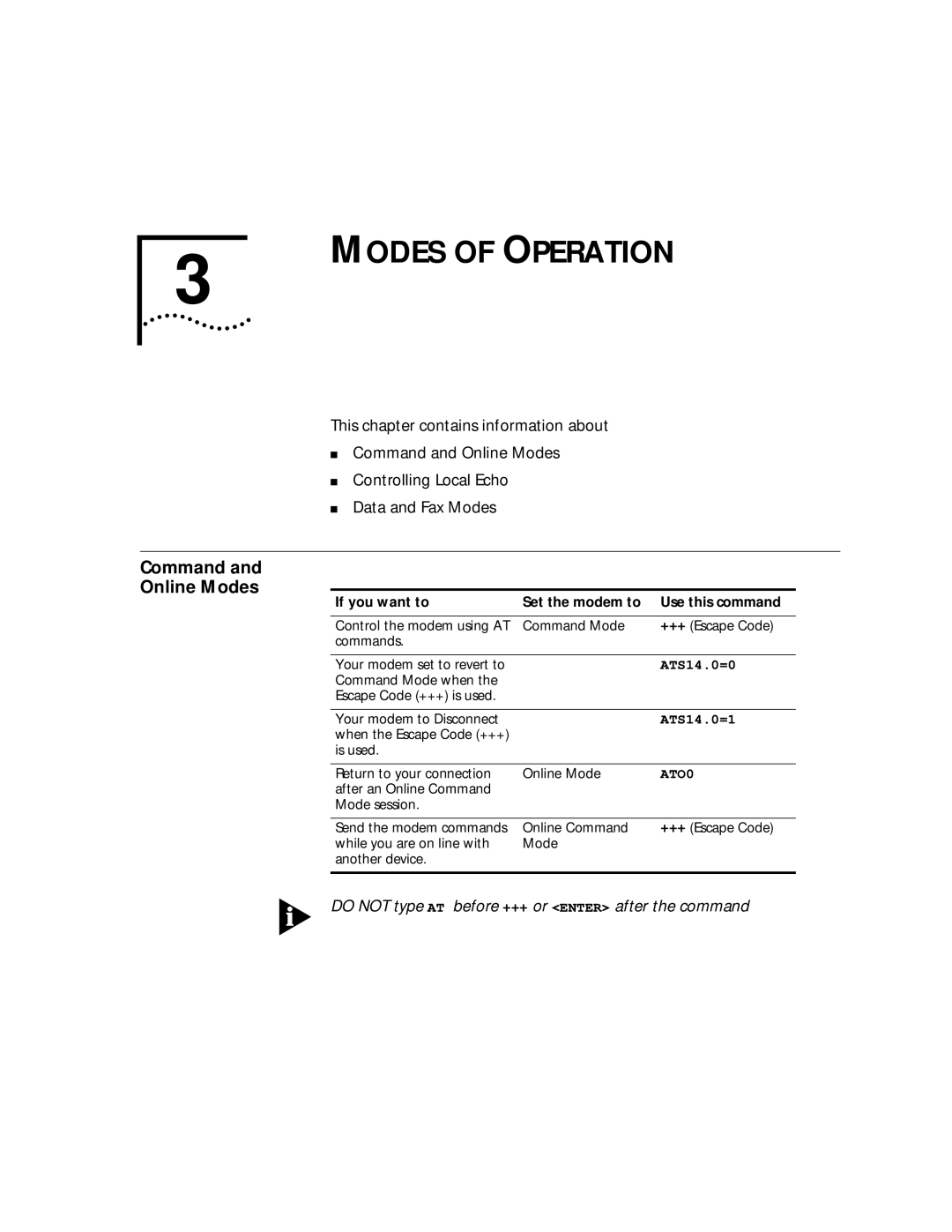 3Com 56K manual Modes of Operation, Command and Online Modes, If you want to Set the modem to Use this command, ATO0 