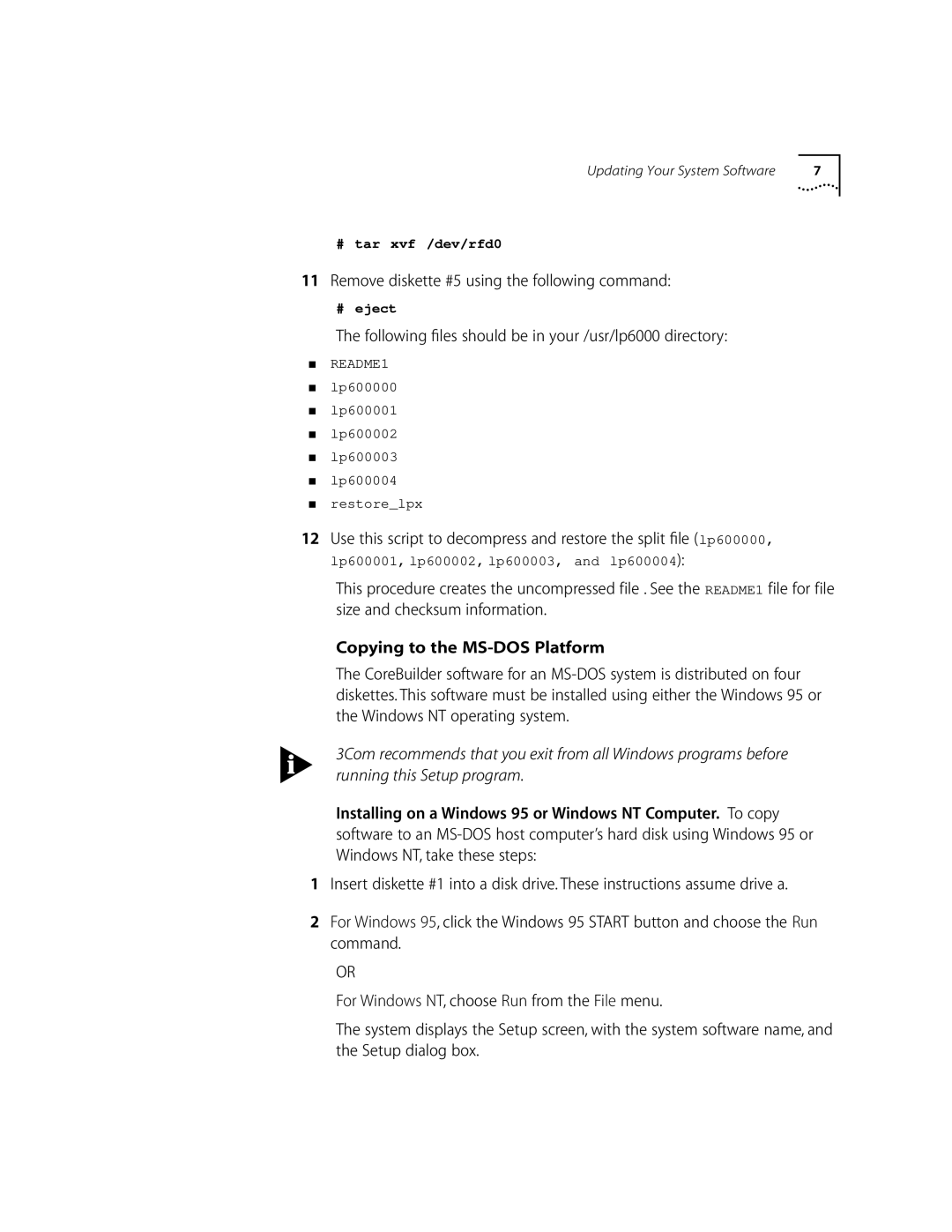 3Com manual Remove diskette #5 using the following command, Following ﬁles should be in your /usr/lp6000 directory 