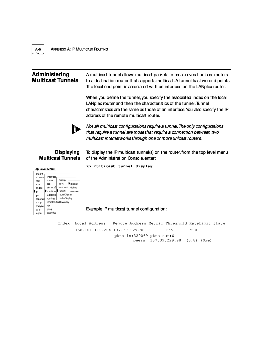 3Com 6000 manual Administering, Multicast Tunnels, address of the remote multicast router, Displaying 