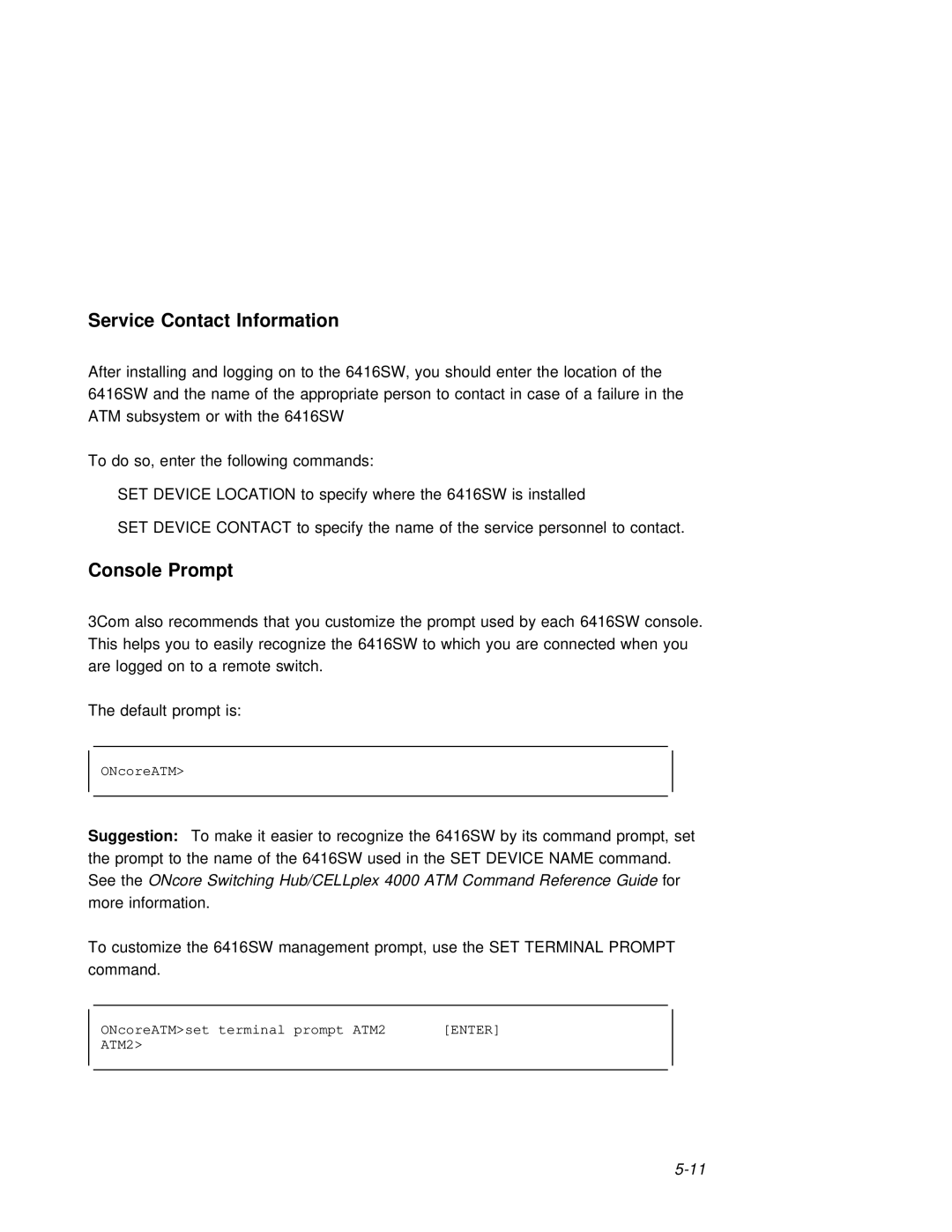 3Com 6416SW manual Console Prompt, Service, Suggestion 