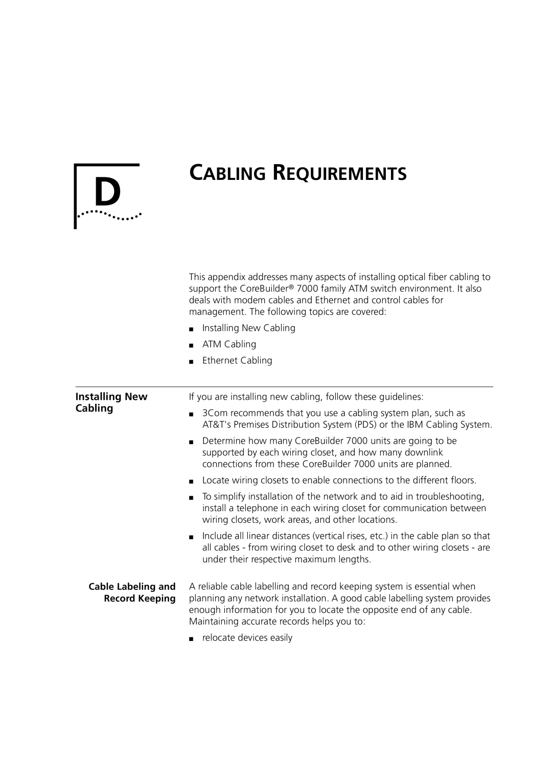 3Com 7000 manual Cabling Requirements, Installing New Cabling, If you are installing new cabling, follow these guidelines 