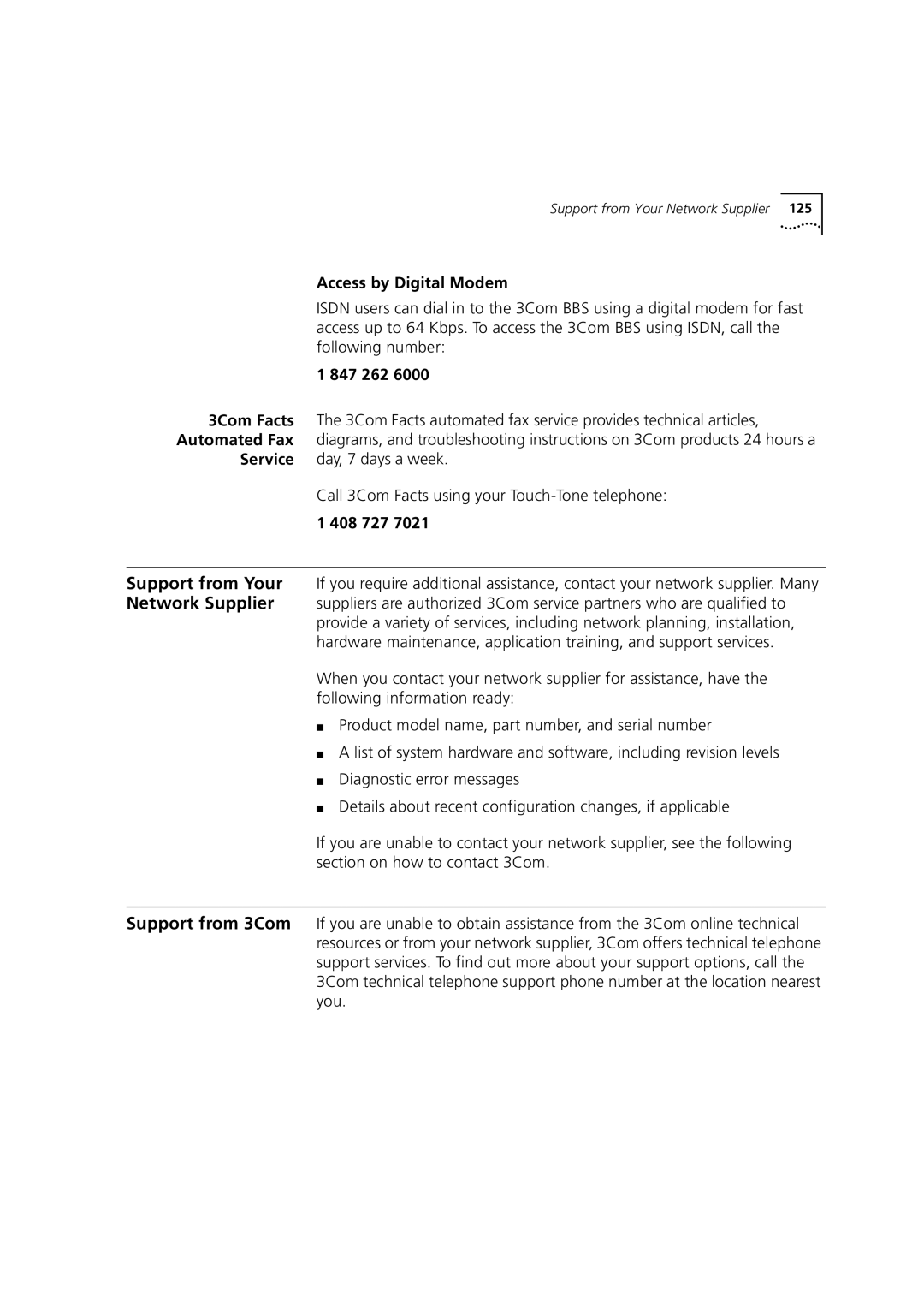 3Com 7000 manual Access by Digital Modem, 847 262, 408 727 