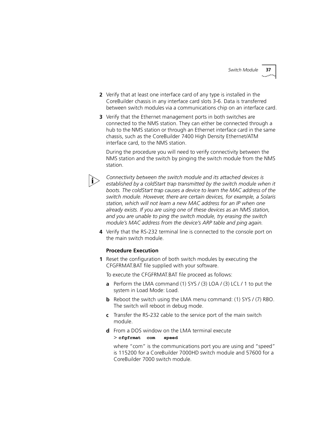 3Com 7000 manual Procedure Execution 