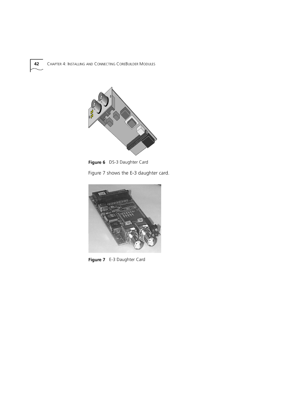 3Com 7000 manual Shows the E-3 daughter card 