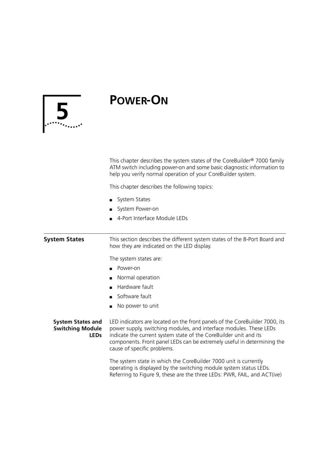 3Com 7000 manual Power-On, System States, How they are indicated on the LED display 