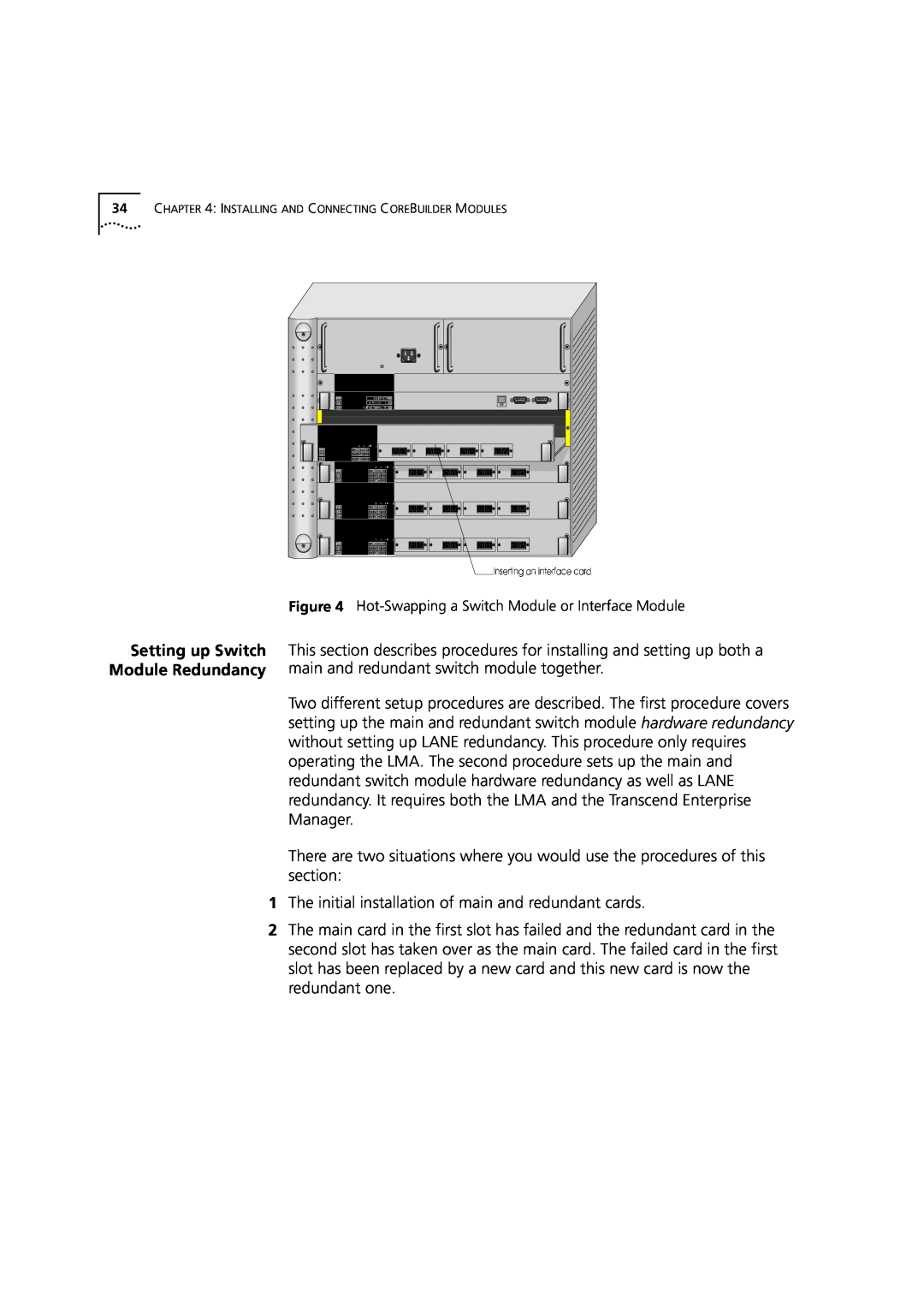 3Com 7000 manual The initial installation of main and redundant cards 