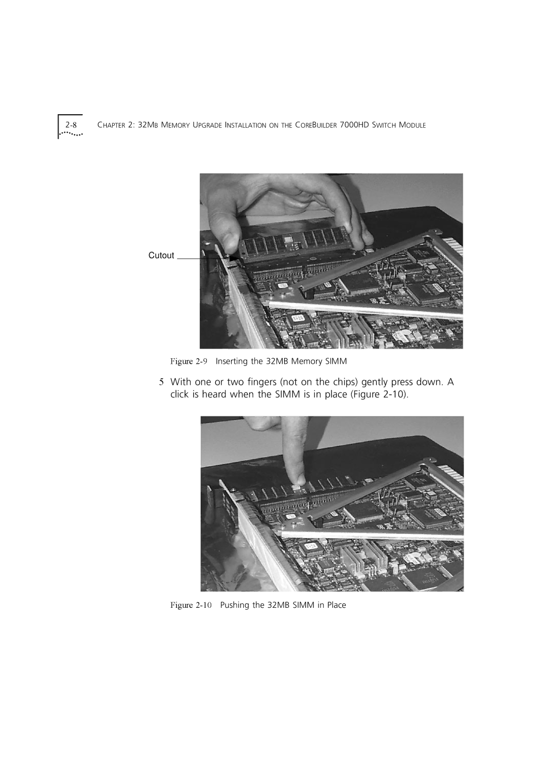3Com 7000HD manual Cutout Inserting the 32MB Memory Simm 