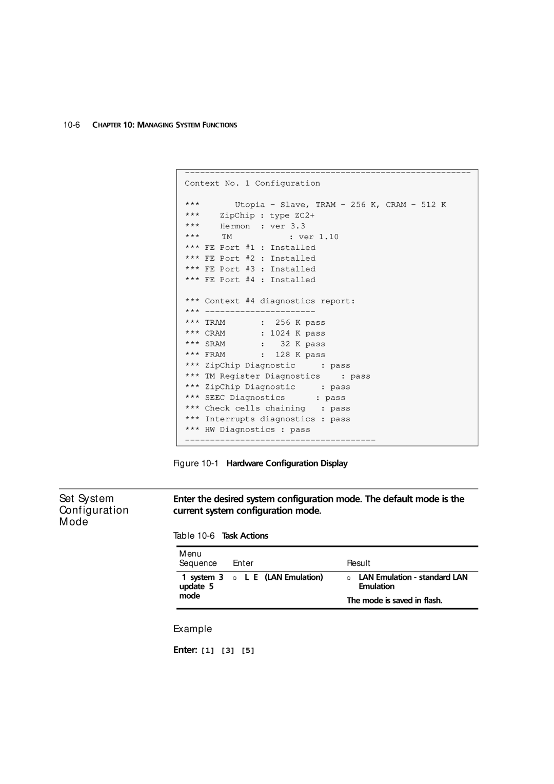 3Com 7600 manual Set System, Current system configuration mode 