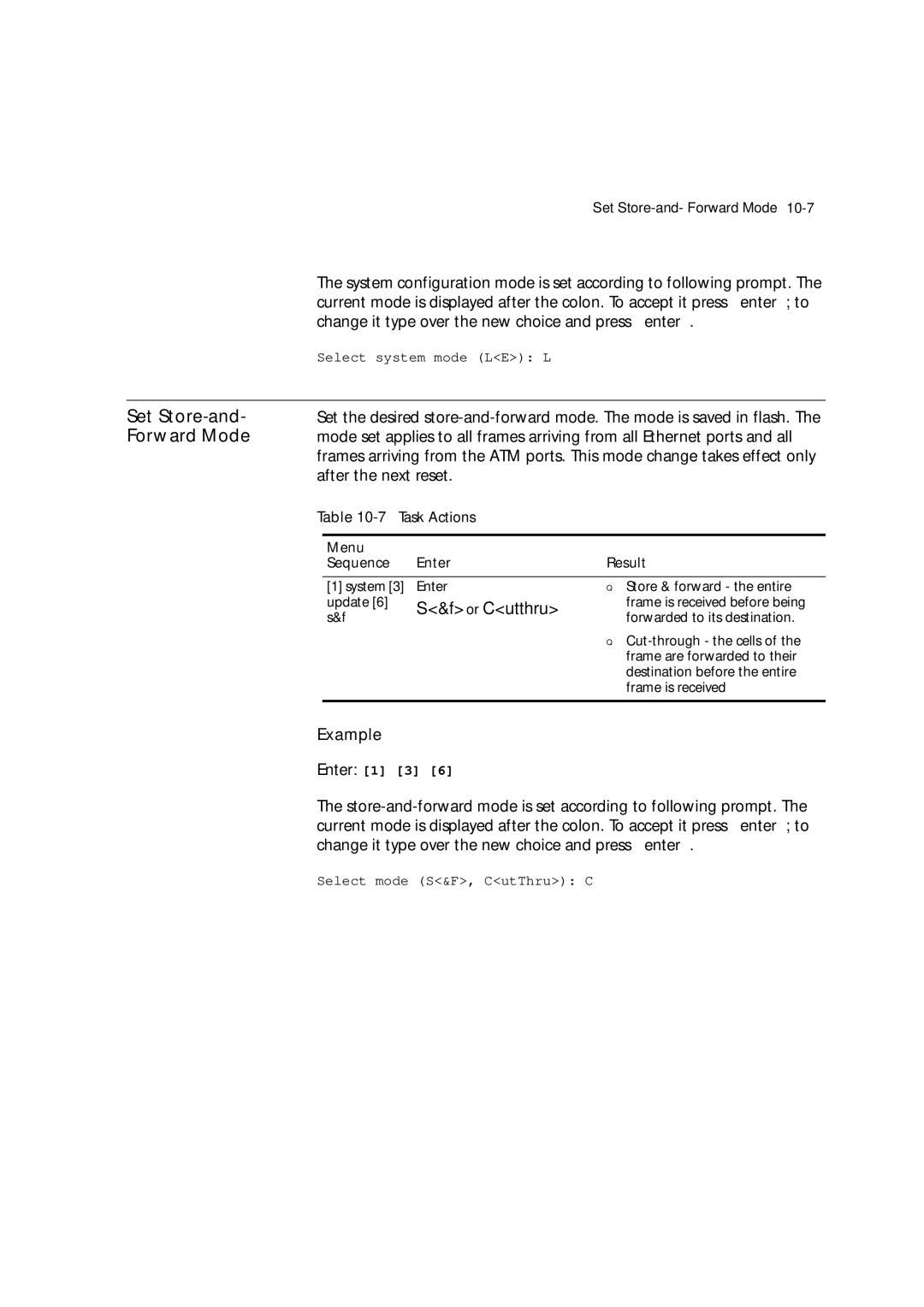 3Com 7600 manual Set Store-and, Forward Mode, After the next reset 