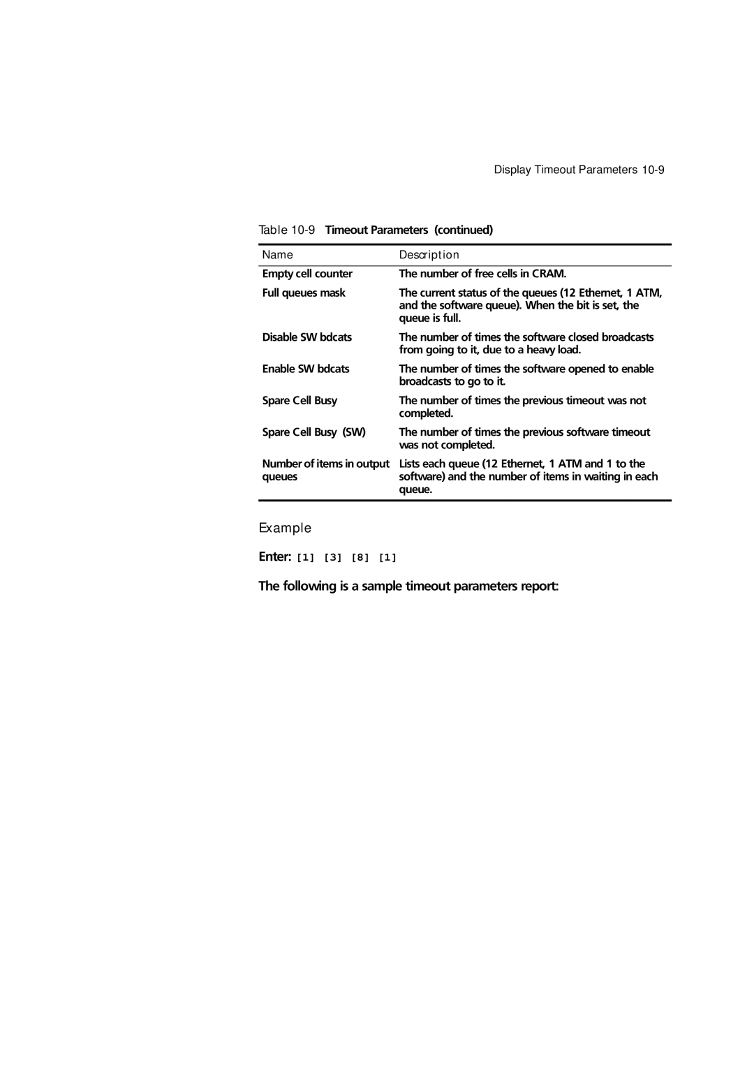 3Com 7600 manual Following is a sample timeout parameters report 