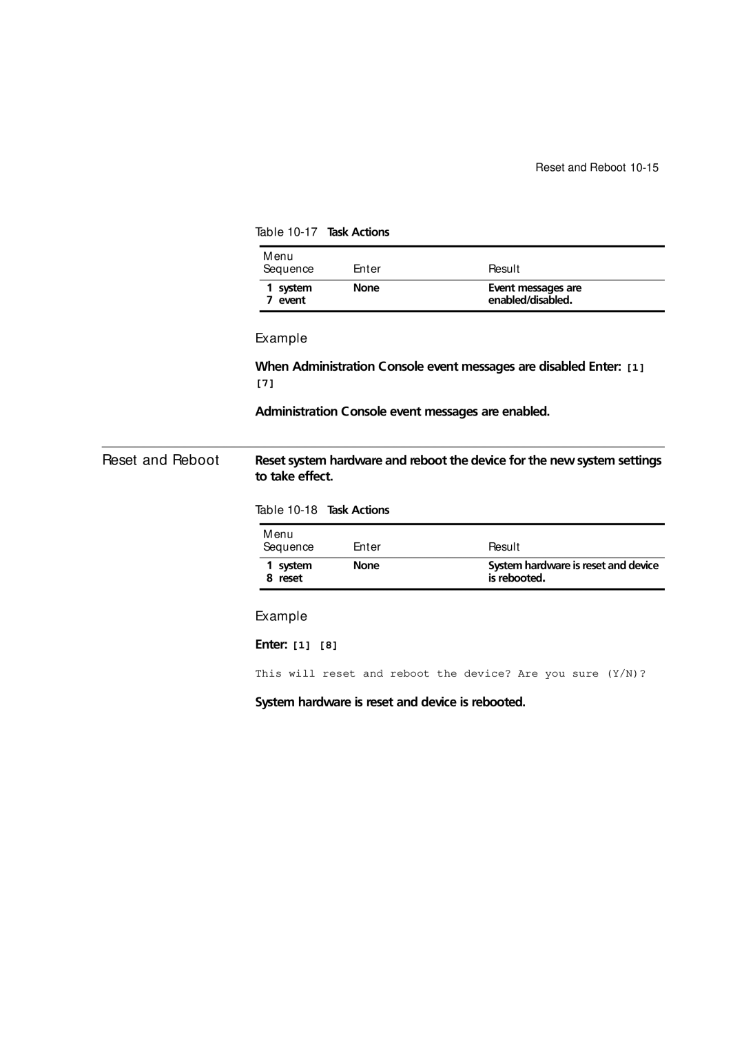 3Com 7600 manual Enter 1, System hardware is reset and device is rebooted 