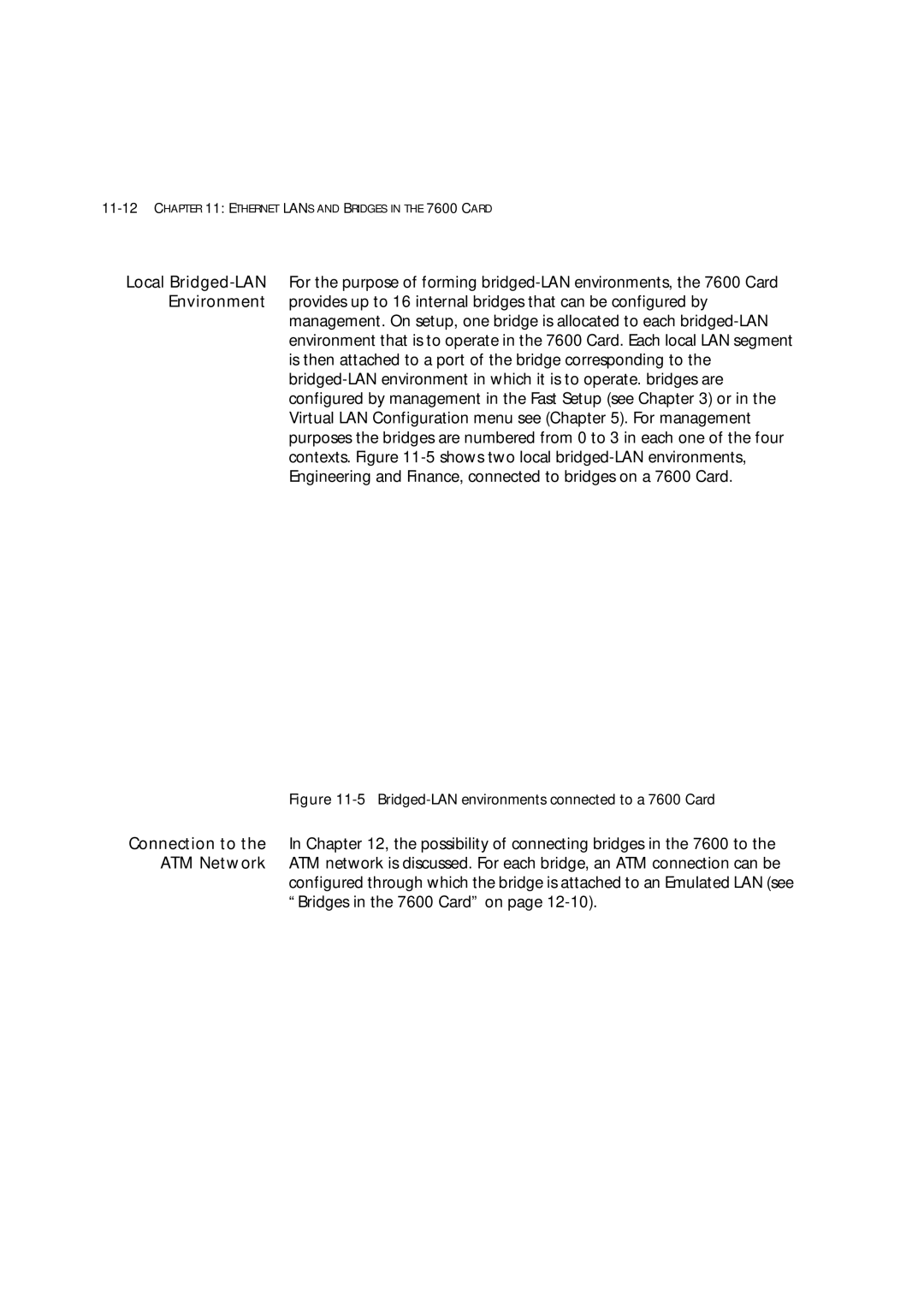 3Com manual 11-12CHAPTER 11 Ethernet Lans and Bridges in the 7600 Card 