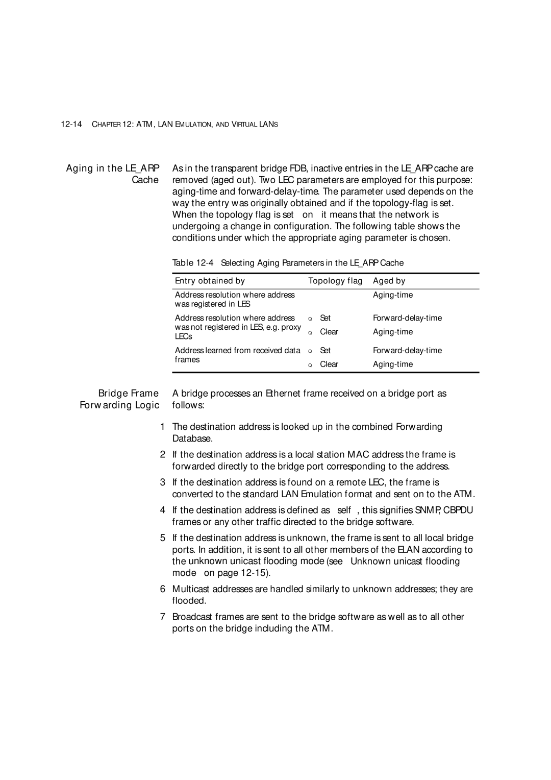 3Com 7600 manual Entry obtained by Topology flag Aged by 