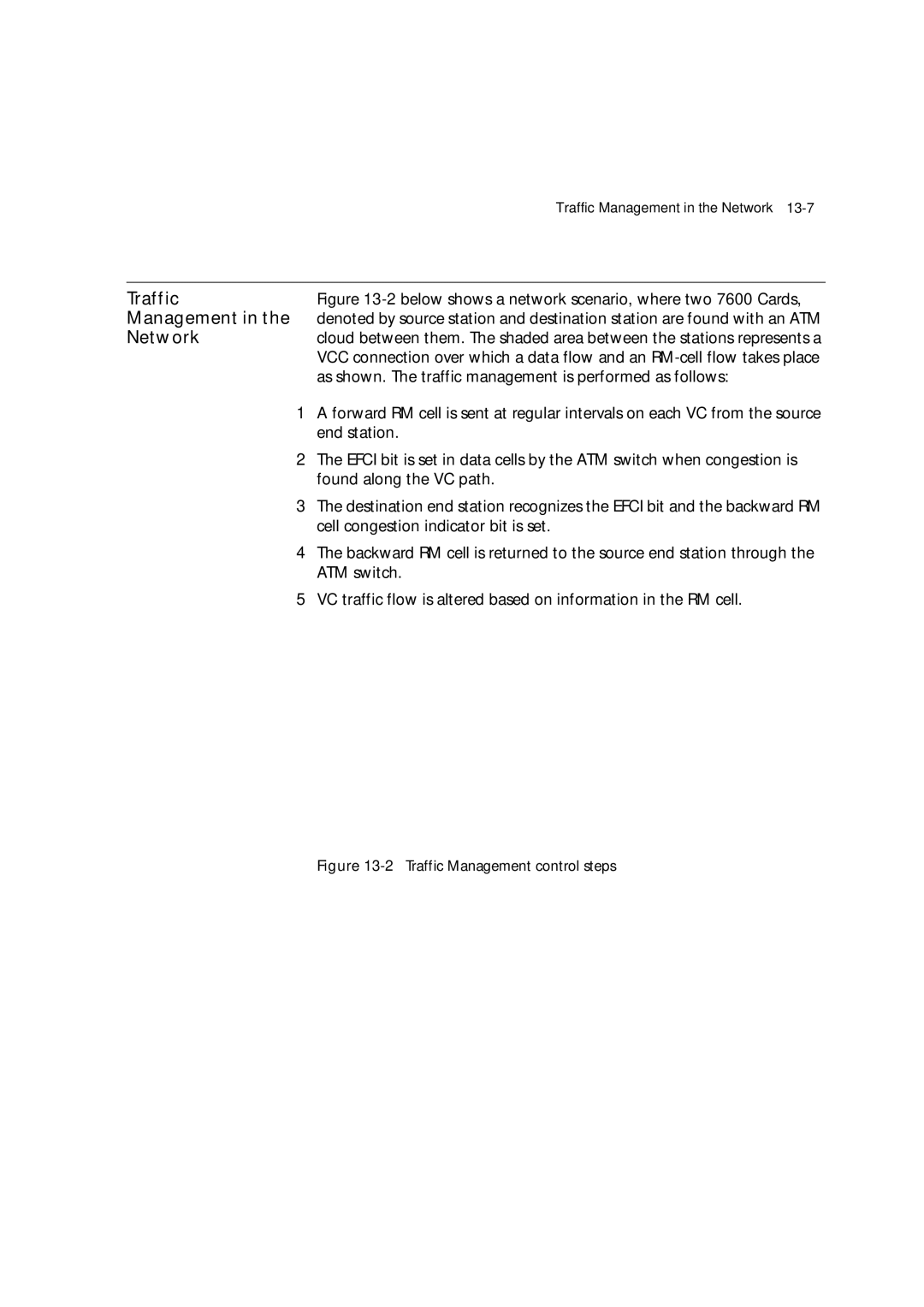 3Com 7600 manual As shown. The traffic management is performed as follows, 2Traffic Management control steps 