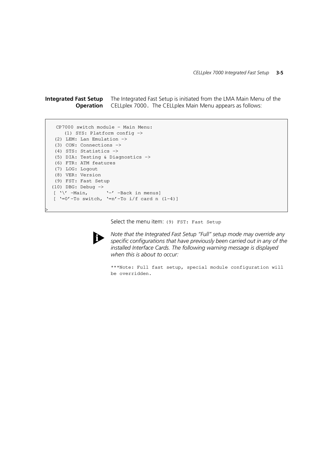 3Com 7600 Integrated Fast Setup is initiated from the LMA Main Menu, Operation, Select the menu item 9 FST Fast Setup 