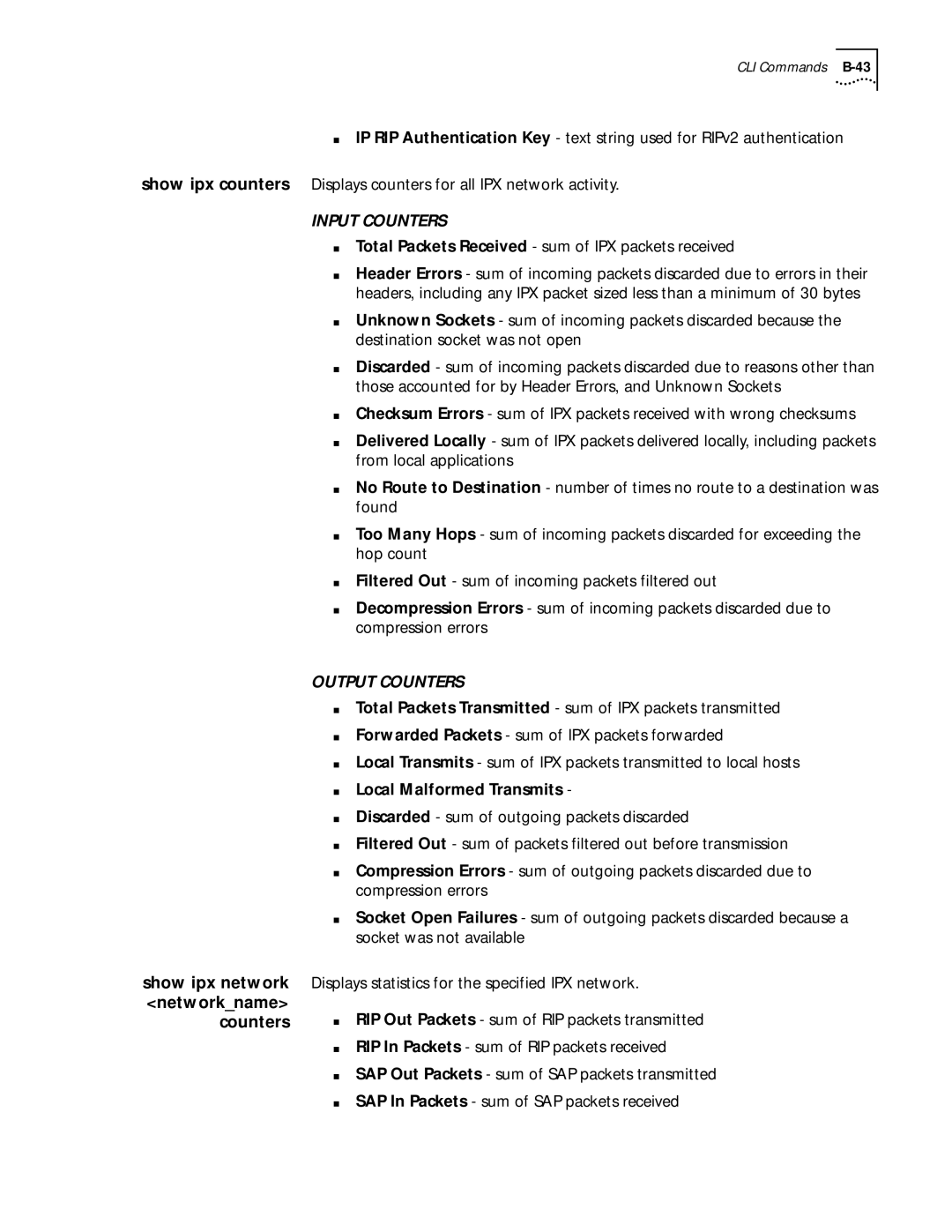 3Com 812 manual Show ipx counters Show ipx network networkname counters, Total Packets Received sum of IPX packets received 