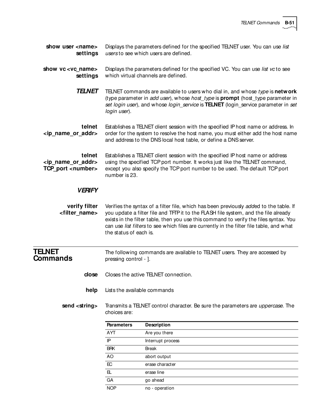 3Com 812 manual Commands, Telnet ipnameoraddr Telnet ipnameoraddr TCPport number, Pressing control 