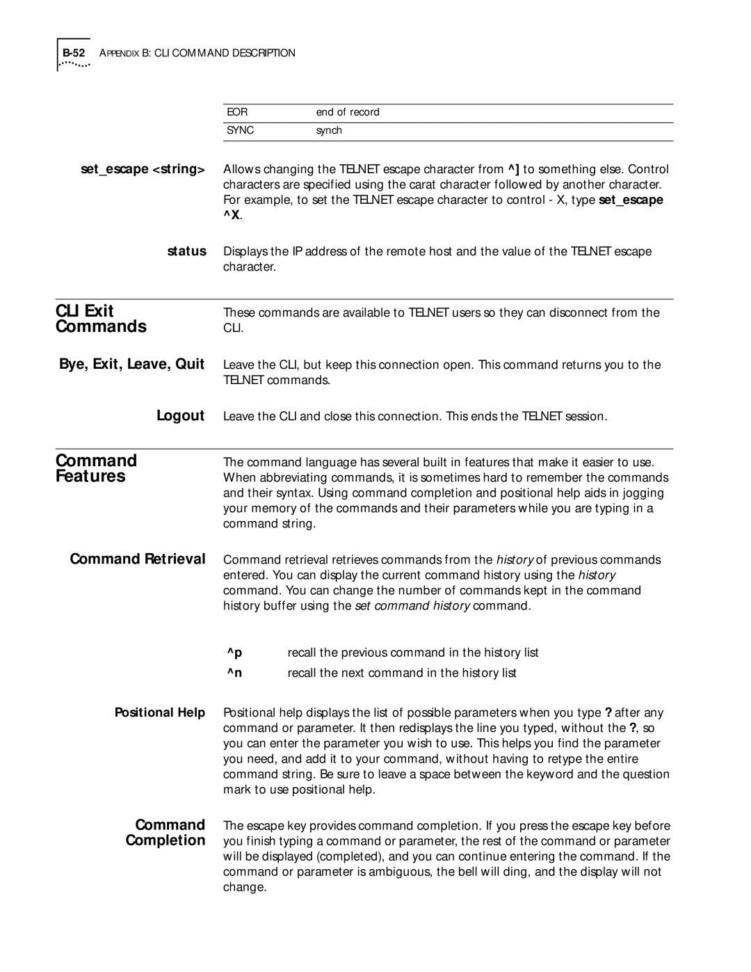 3Com 812 manual CLI Exit, Setescape string, Status, Recall the next command in the history list 