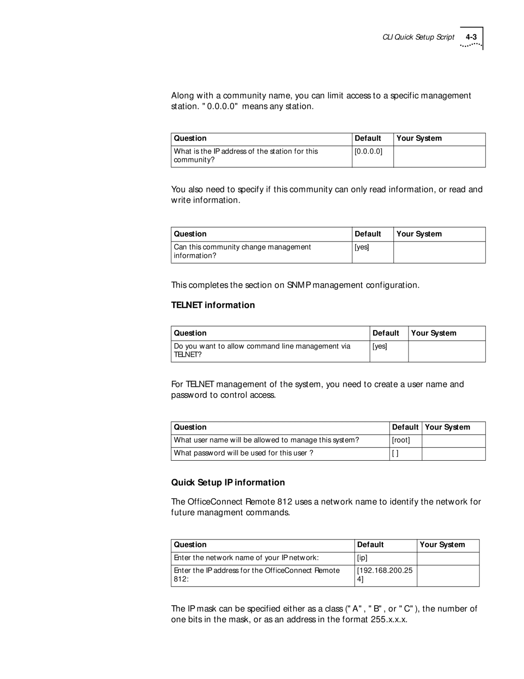 3Com 812 manual This completes the section on Snmp management configuration, Telnet information, Quick Setup IP information 