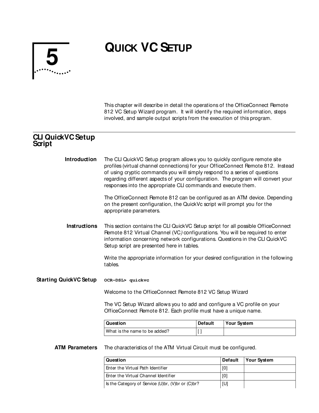 3Com 812 manual CLI QuickVC Setup Script, Starting QuickVC Setup OCR-DSL quickvc 