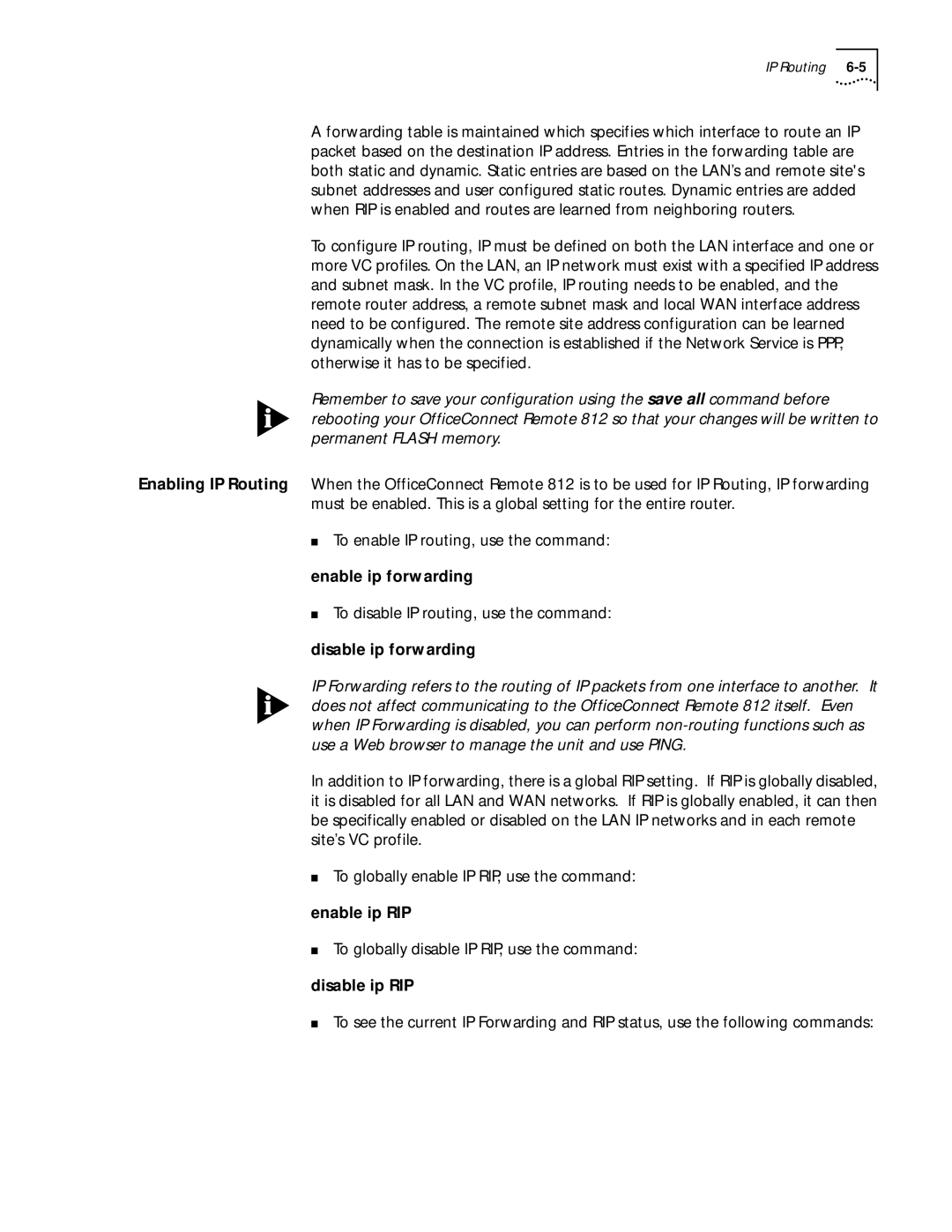 3Com 812 manual Enable ip forwarding, Disable ip forwarding, Enable ip RIP, Disable ip RIP 