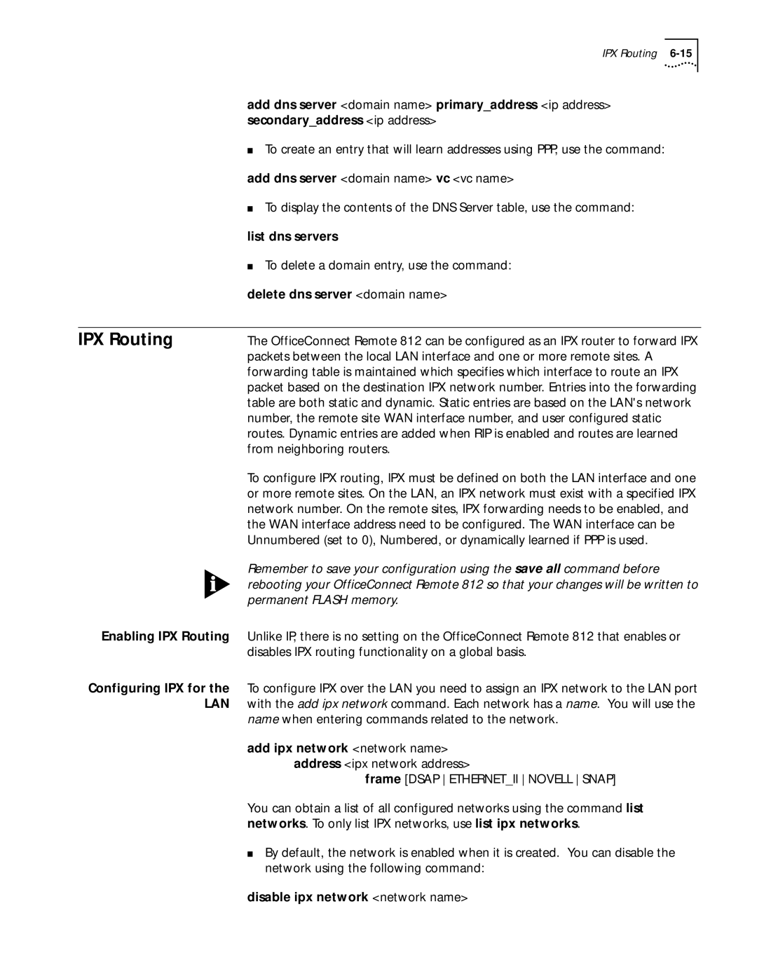 3Com 812 manual IPX Routing, List dns servers, Delete dns server domain name, Disable ipx network network name 
