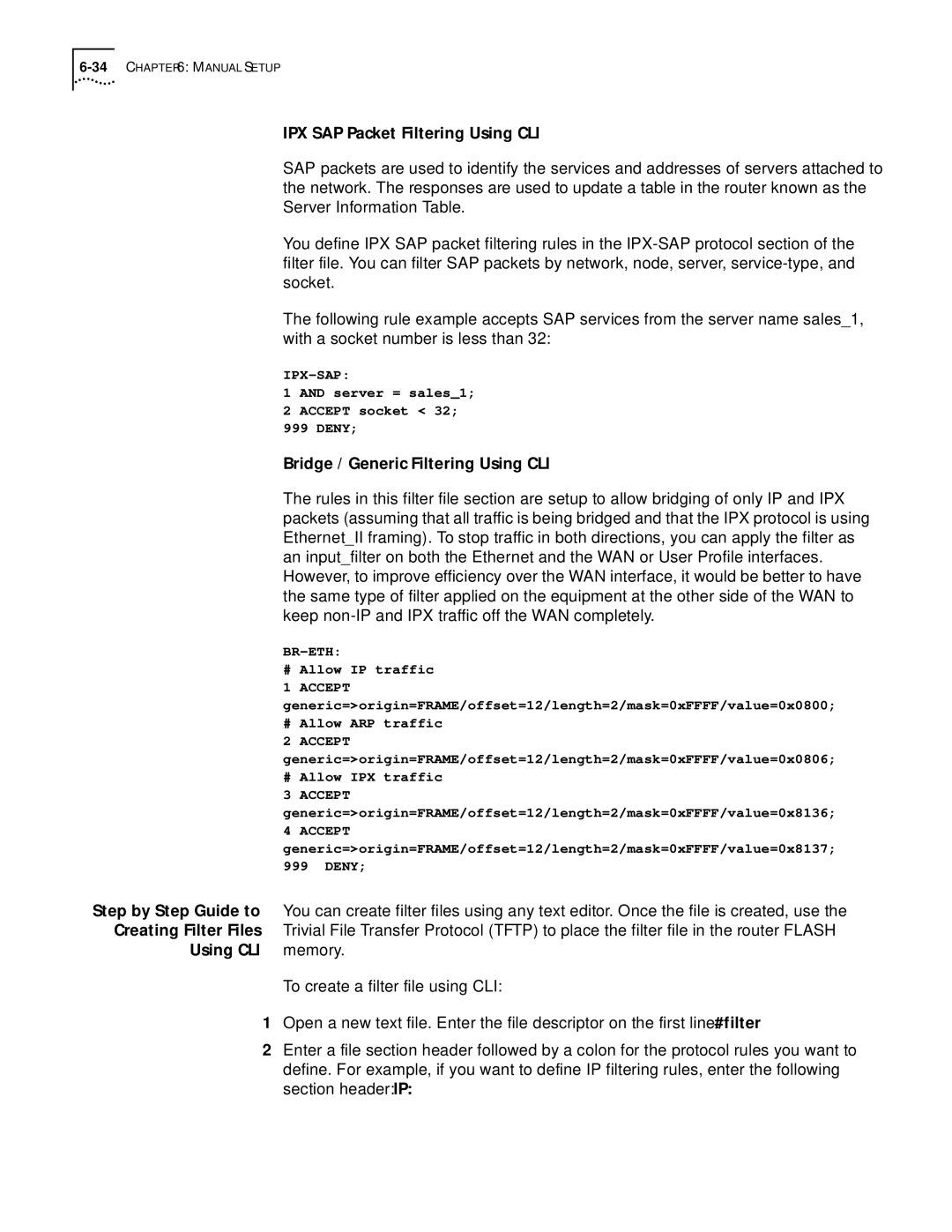 3Com 812 manual IPX SAP Packet Filtering Using CLI, Bridge / Generic Filtering Using CLI, Creating Filter Files 