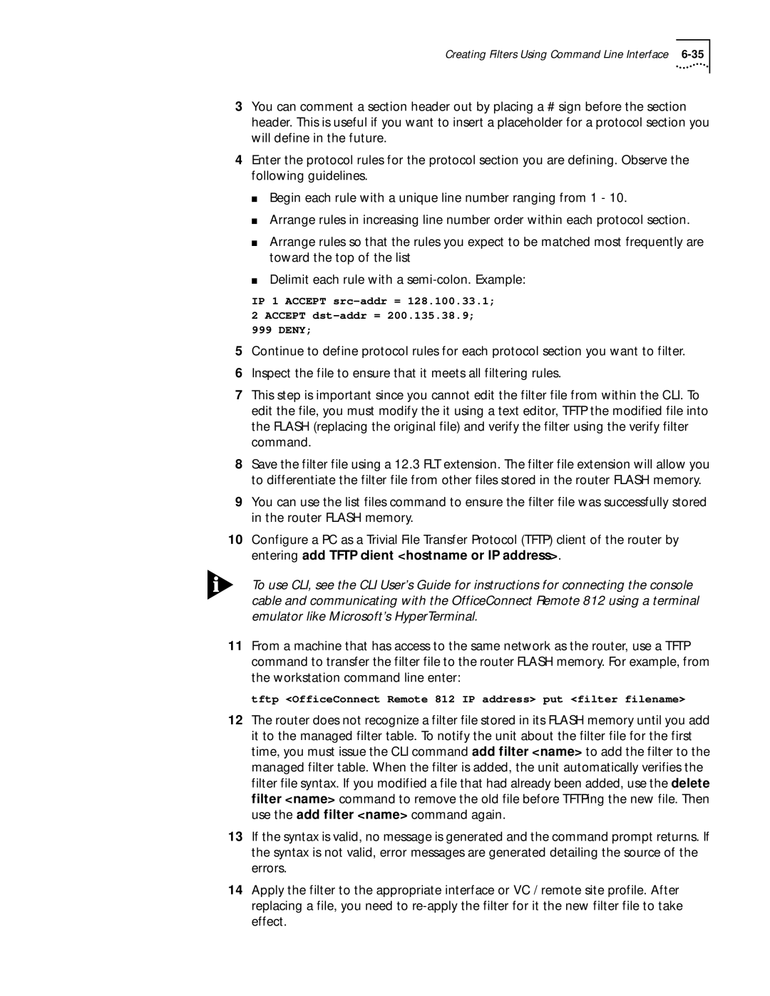 3Com 812 manual IP 1 Accept src-addr = Accept dst-addr = Deny 