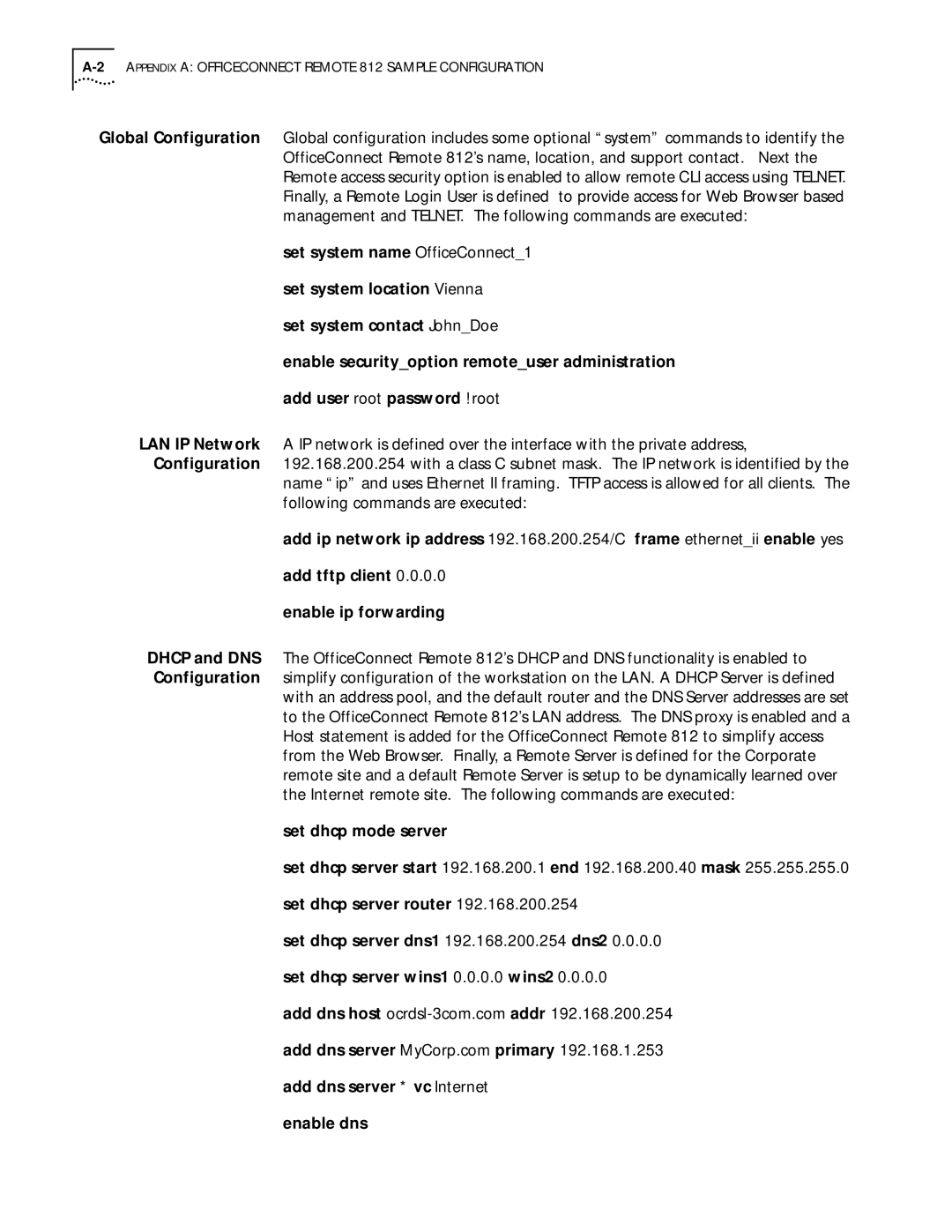 3Com 812 manual Set dhcp mode server, Set dhcp server start 192.168.200.1 end 192.168.200.40 mask 